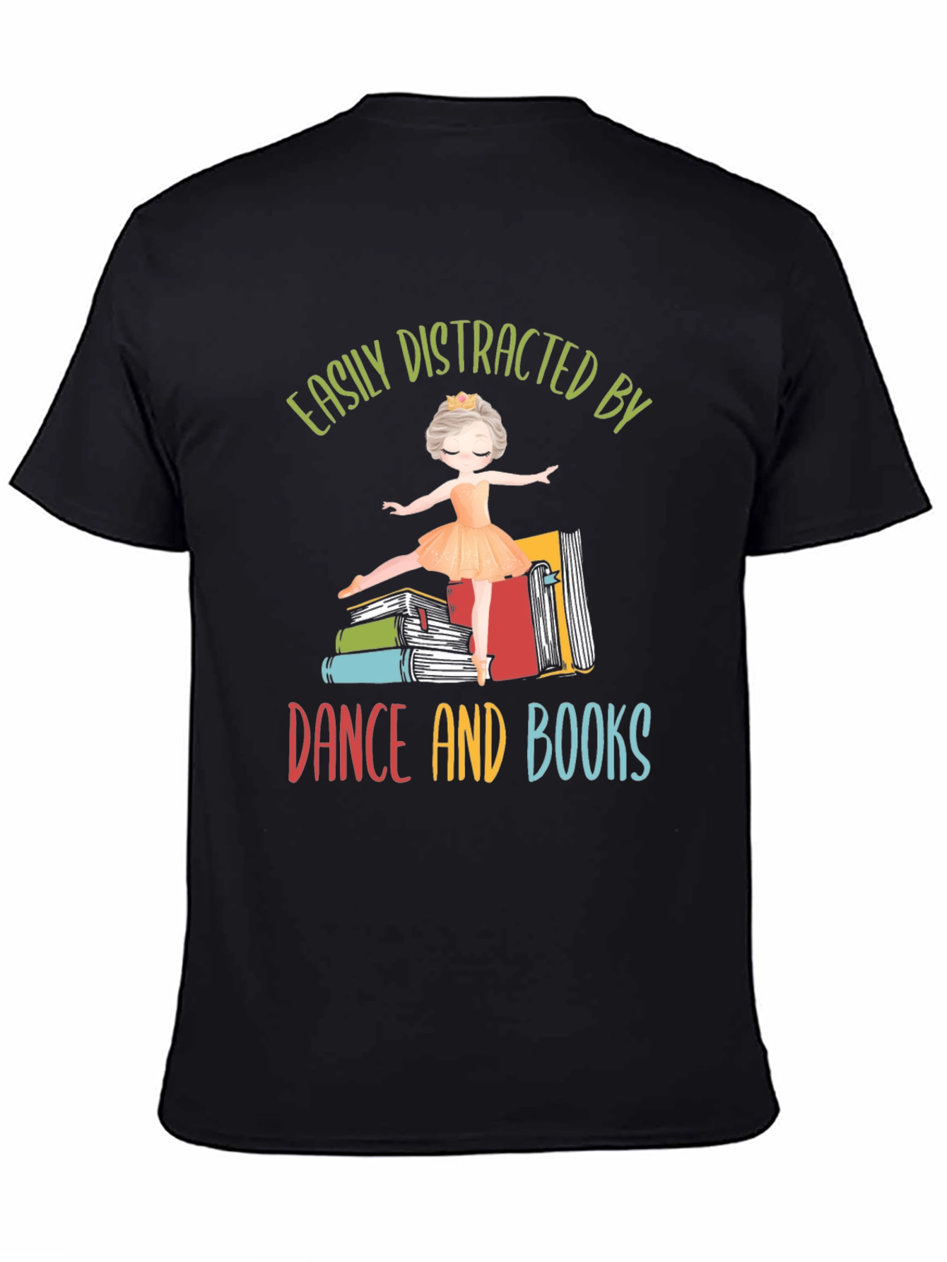 Black Easily Distracted By Dance and Books T-Shirt view 4