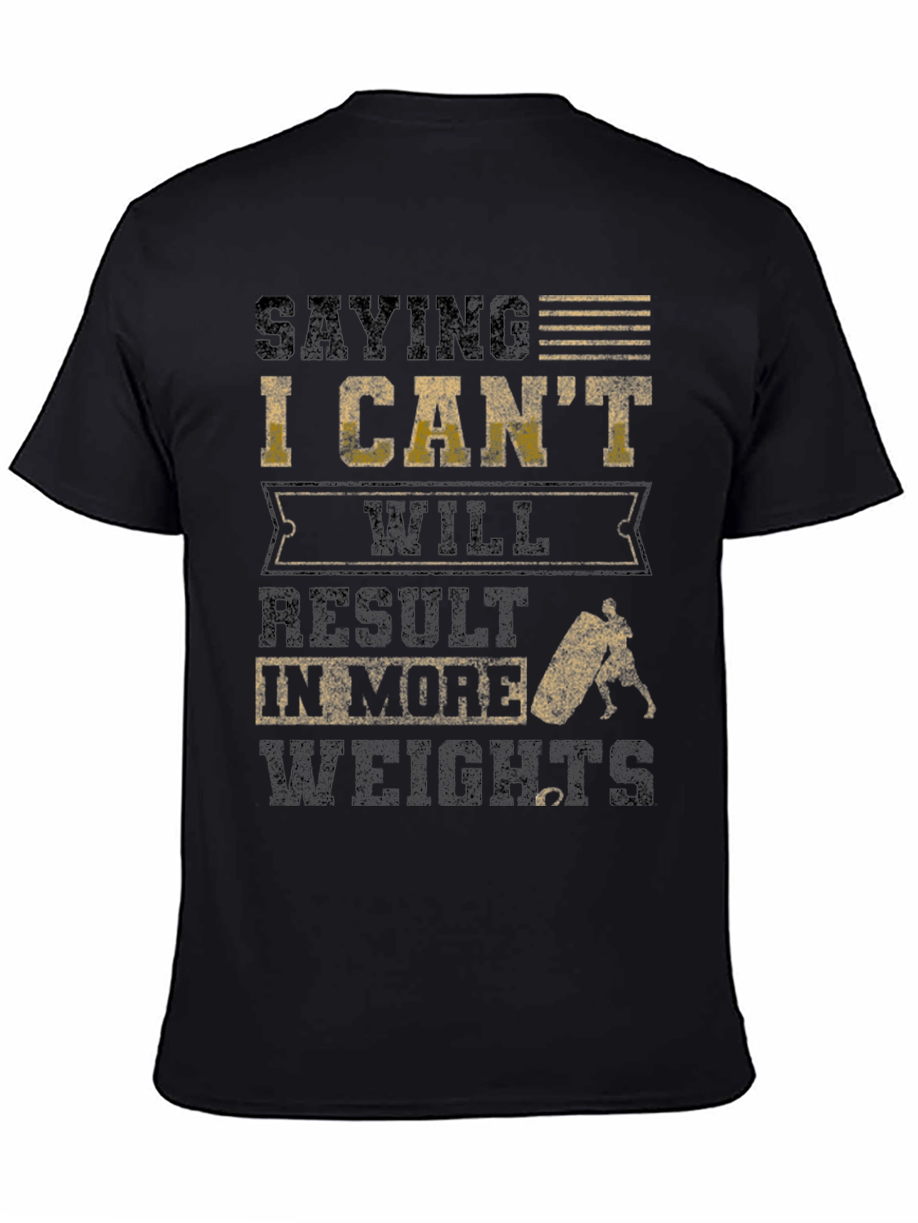 Black Saying I Can't T-Shirt view 4