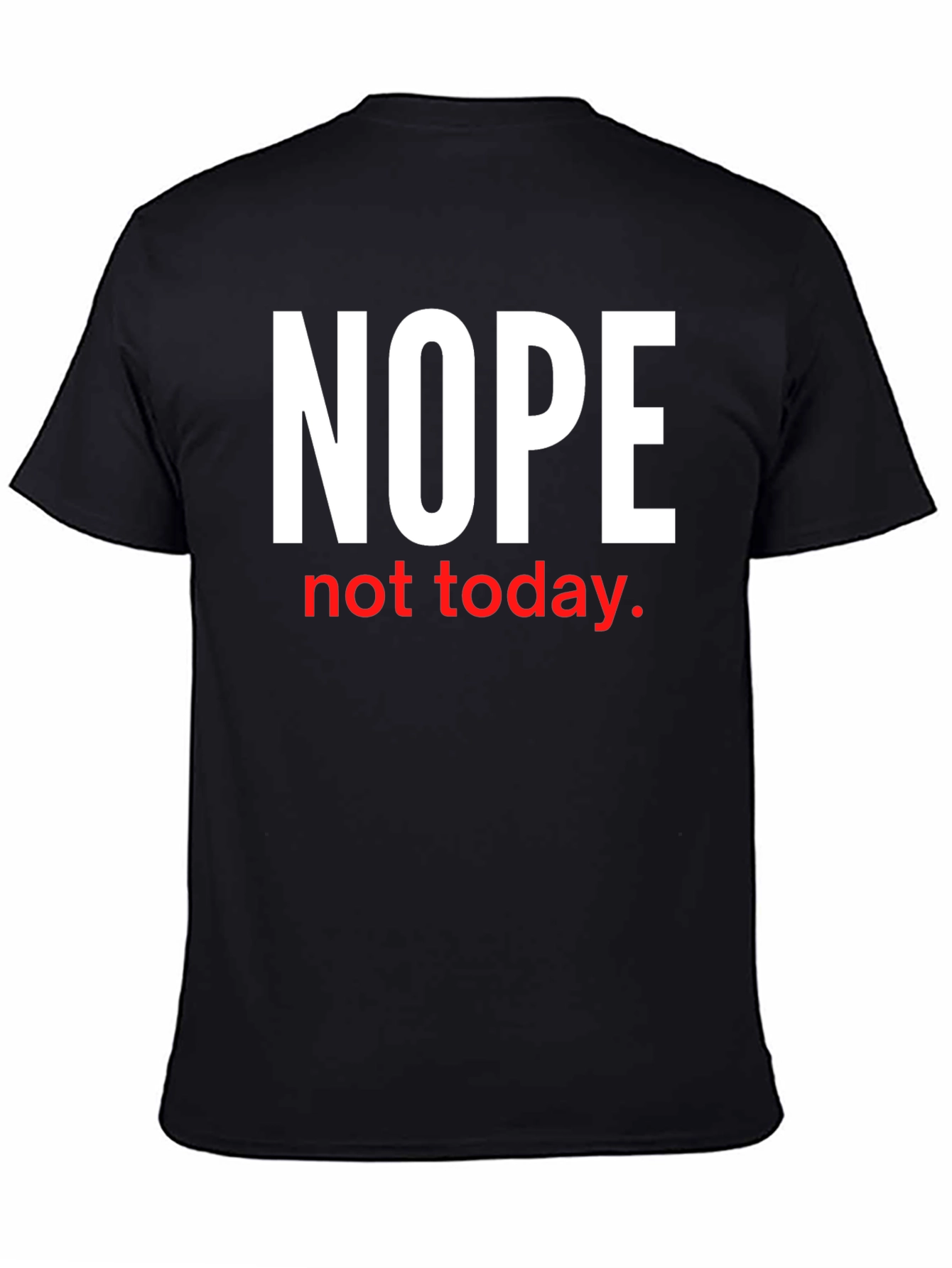 Black Nope Not Today Graphic Tee view 4