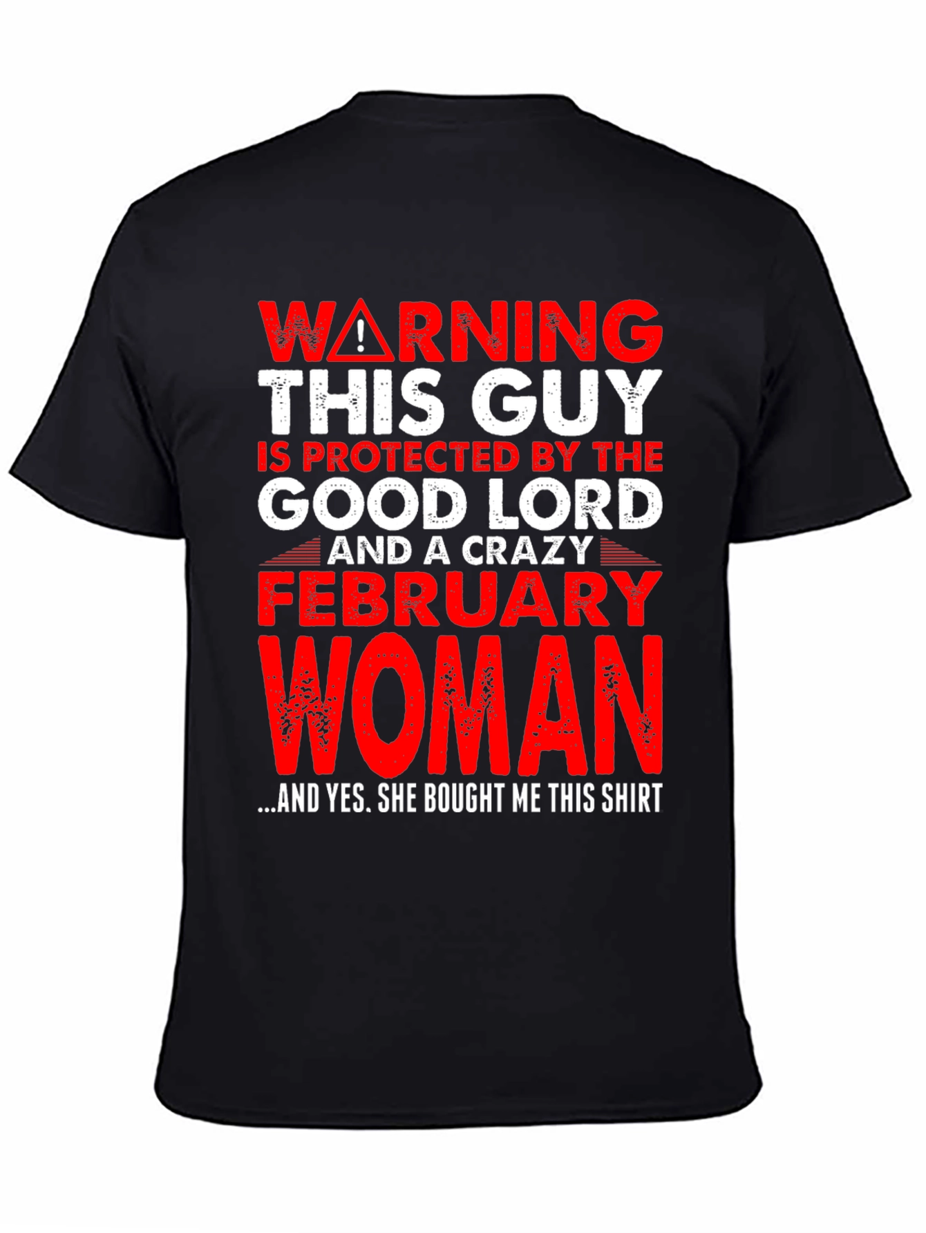 Black Warning Protected By Crazy February Woman T-Shirt view 4