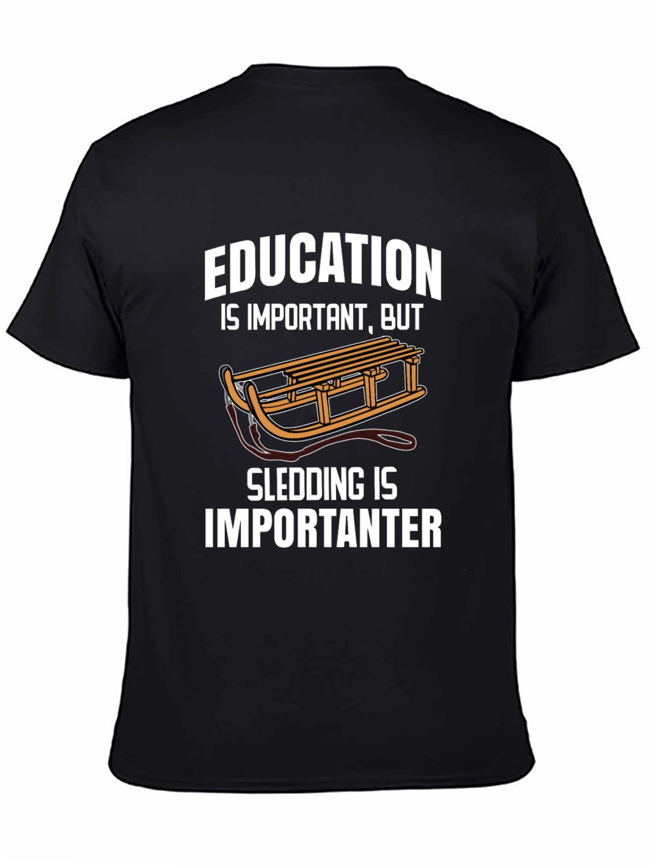 Black Funny Sledding T-Shirt: Education vs. Sledding view 4