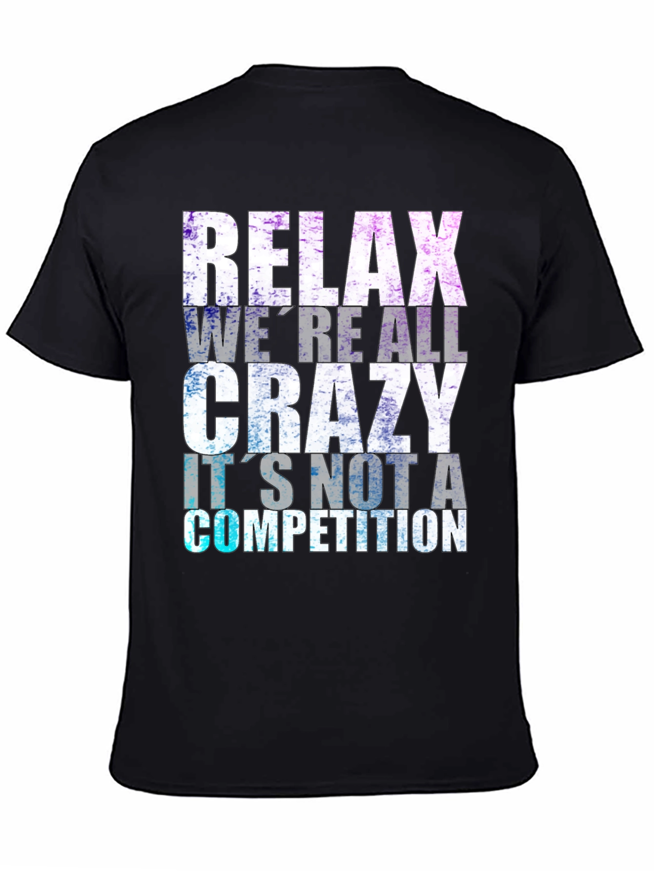Black Relax, We're All Crazy Graphic T-Shirt view 4