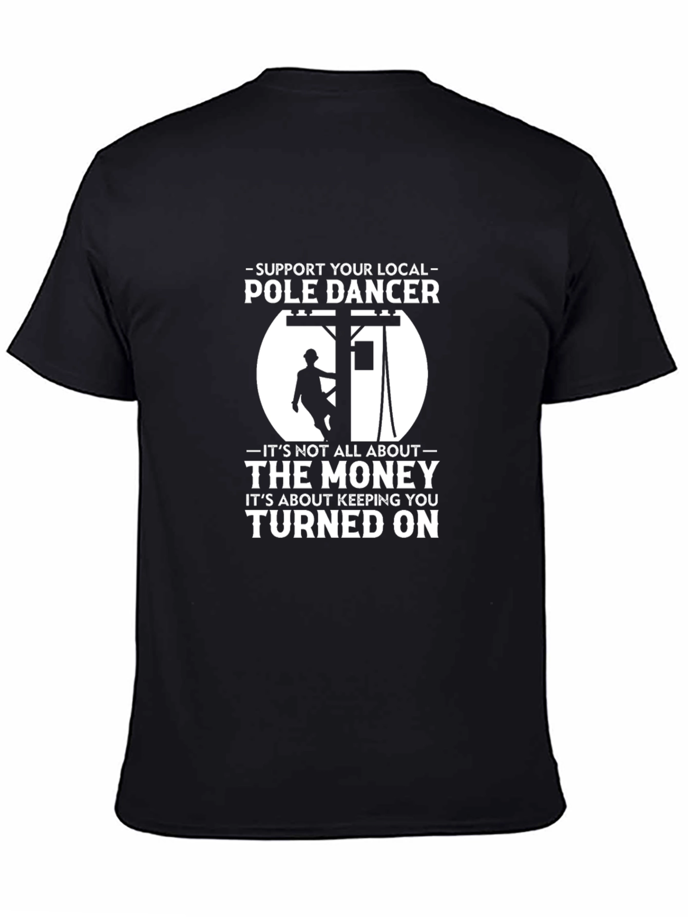 Black Support Local Pole Dancer Graphic Tee view 4