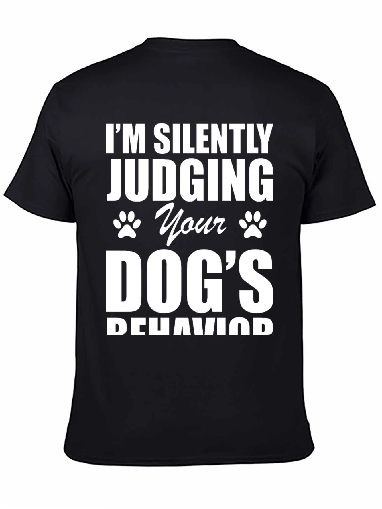 Black Silently Judging Dog's Behavior Tee view 4