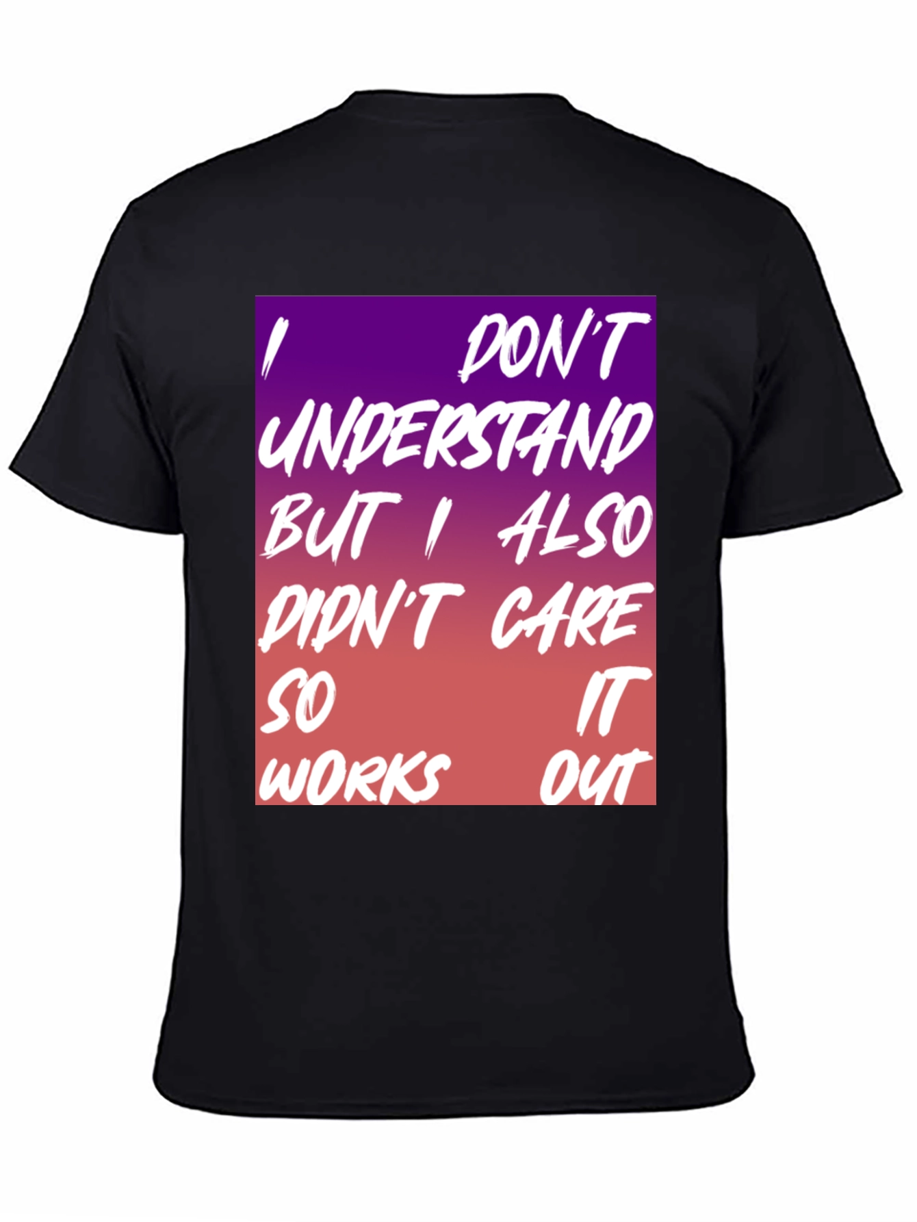 Black I Don't Understand Graphic Tee view 4
