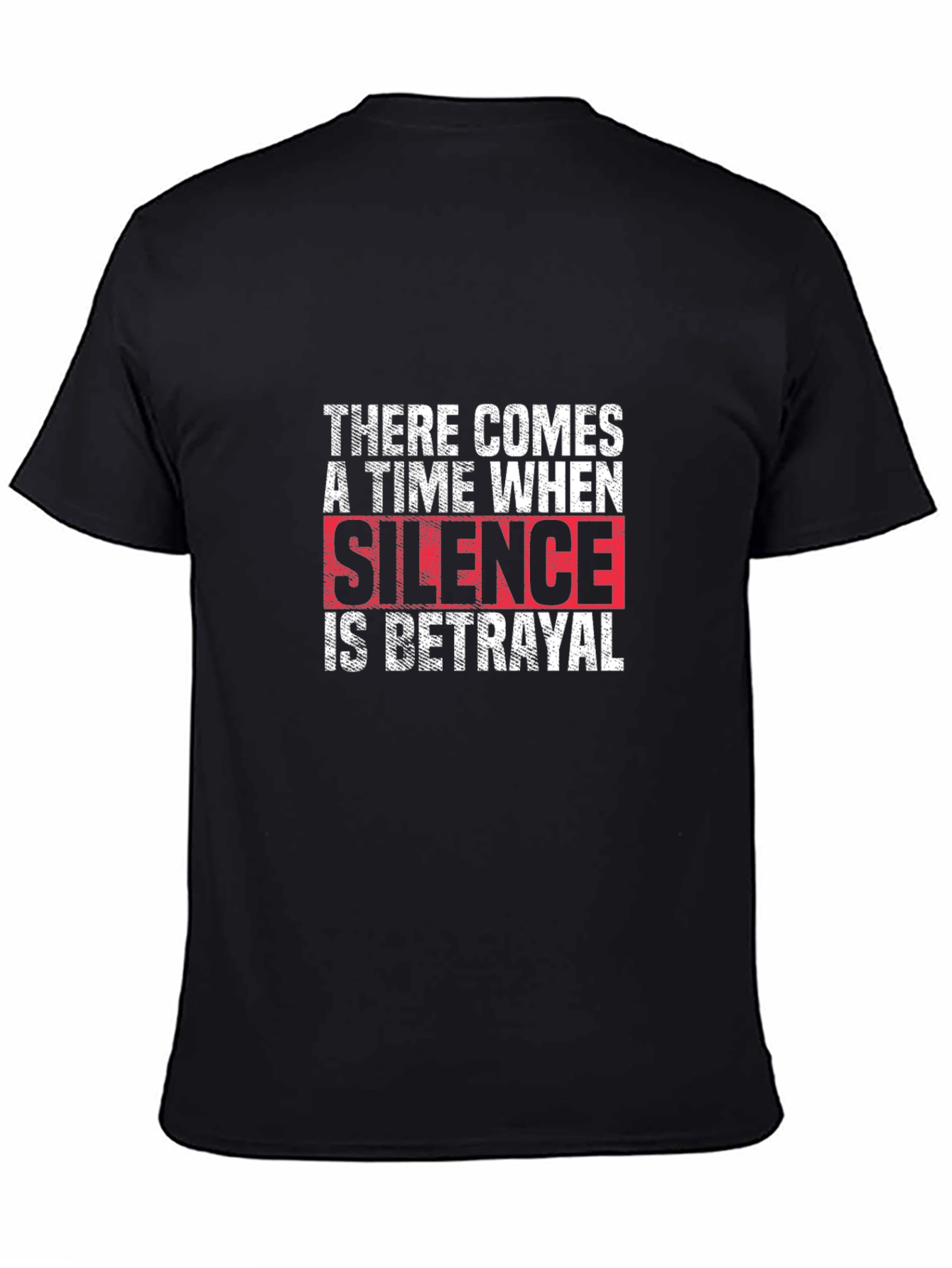 Black Silence is Betrayal Graphic T-Shirt view 4