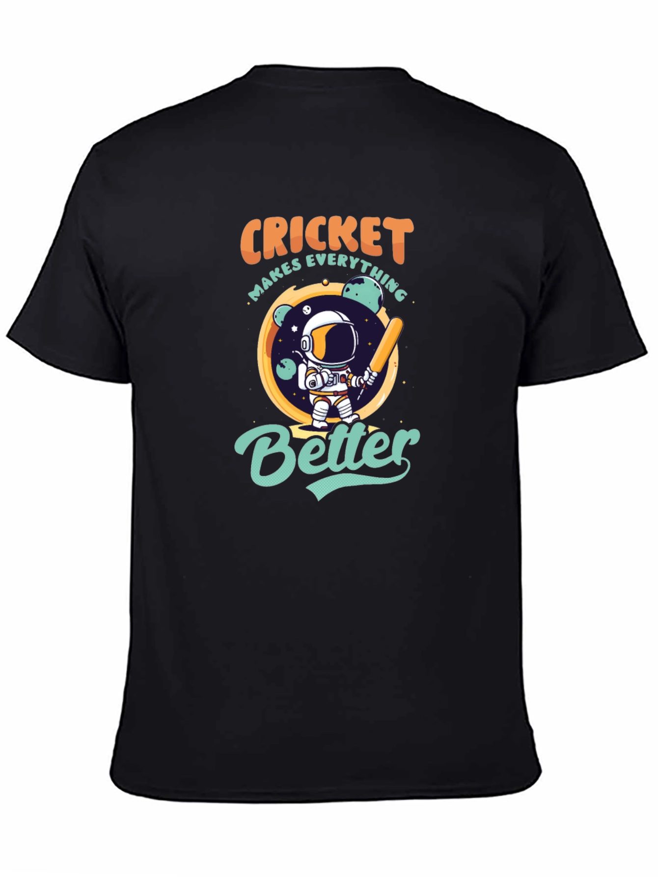Cricket Makes Everything Better T-Shirt - 4
