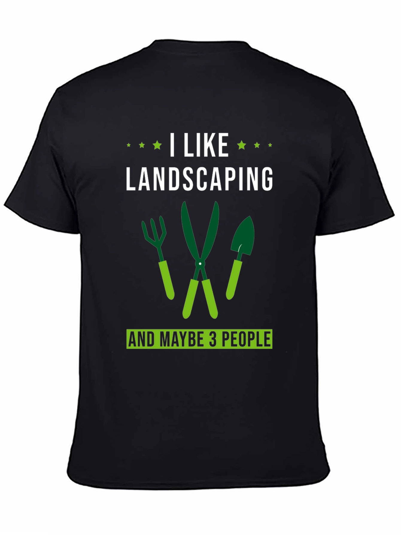 Black I Like Landscaping T-Shirt - Gardening Tee view 4