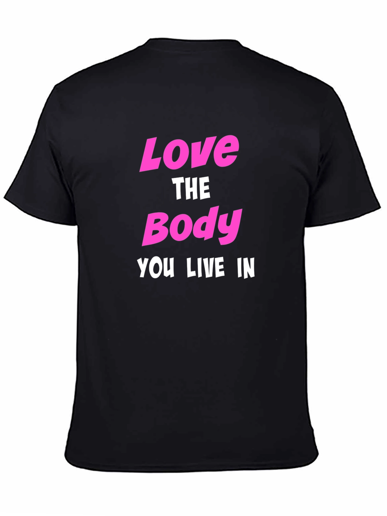 Black Love The Body You Live In Graphic T-Shirt view 4