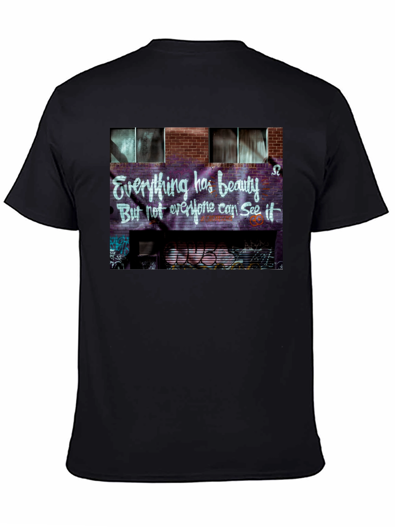 Black Street Art Quote Tee: Everything Has Beauty view 4