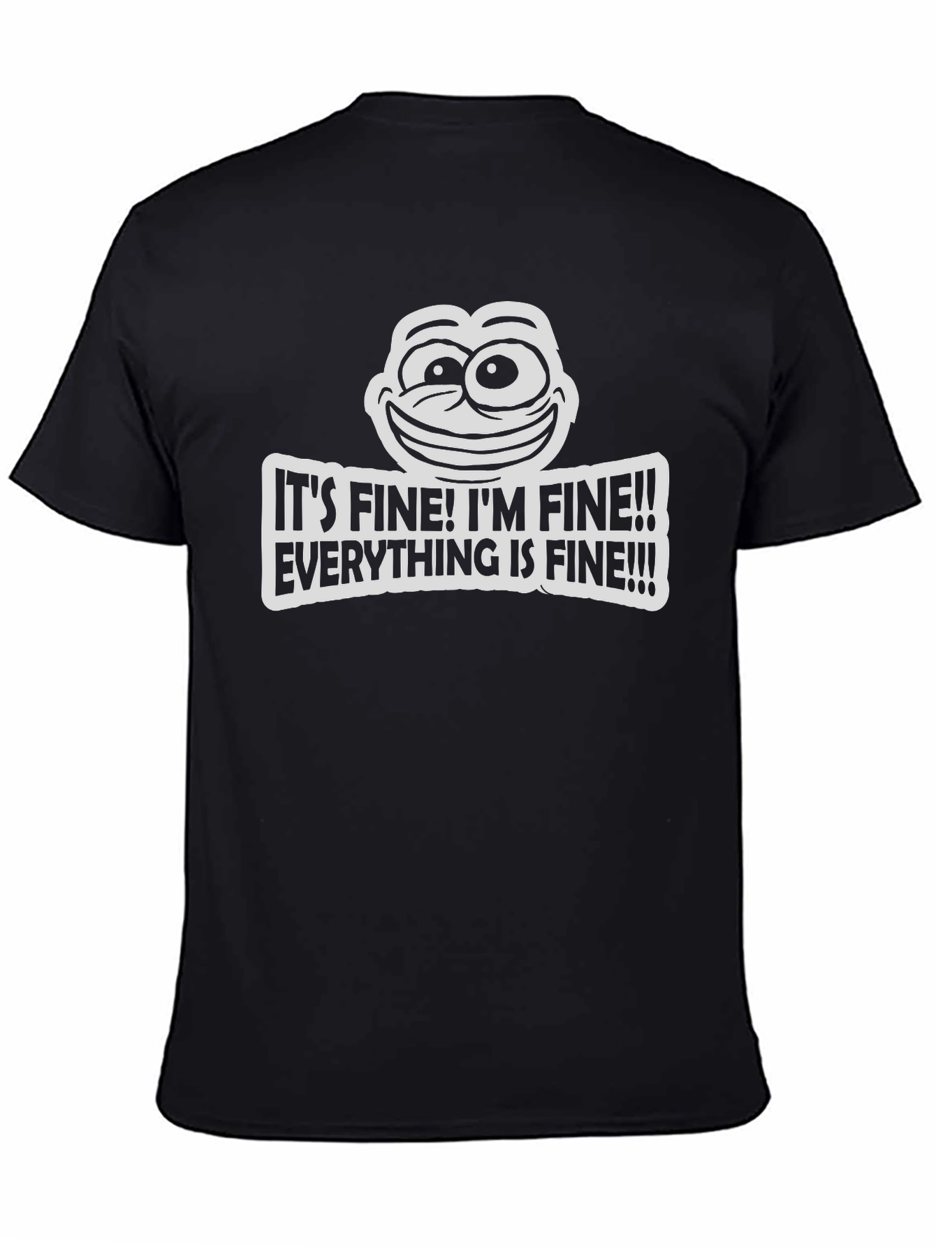 Black It's Fine! Men's Funny Graphic T-Shirt view 4