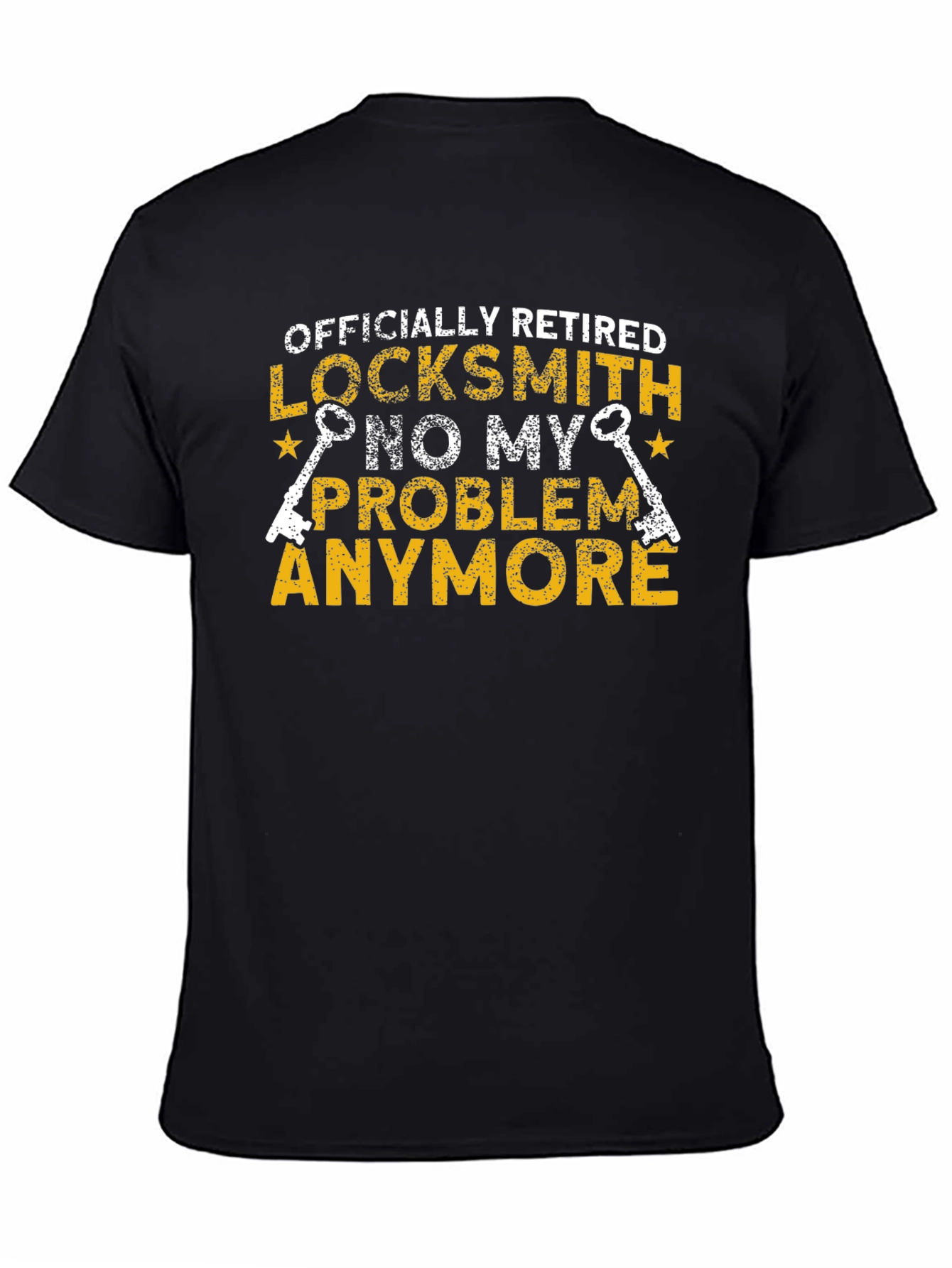 Black Retired Locksmith T-Shirt - No My Problem Anymore view 4