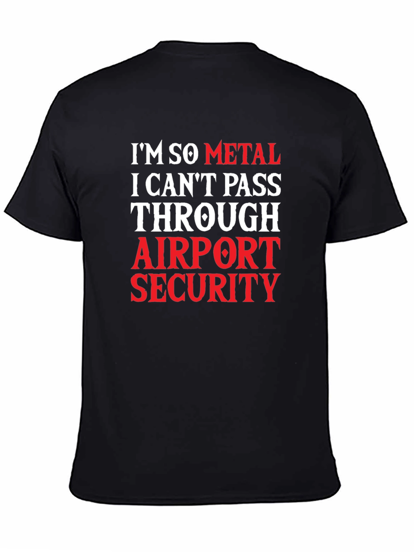 Black I'm So Metal Airport Security Graphic Tee view 4