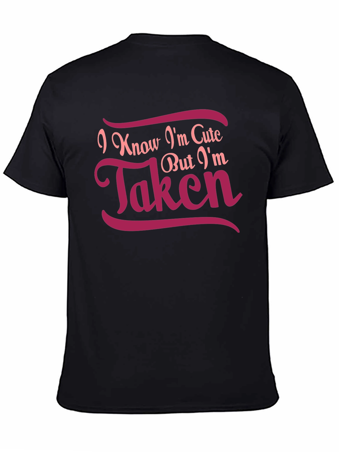 Black Cute But Taken Graphic Tee - Black Cotton T-Shirt view 4