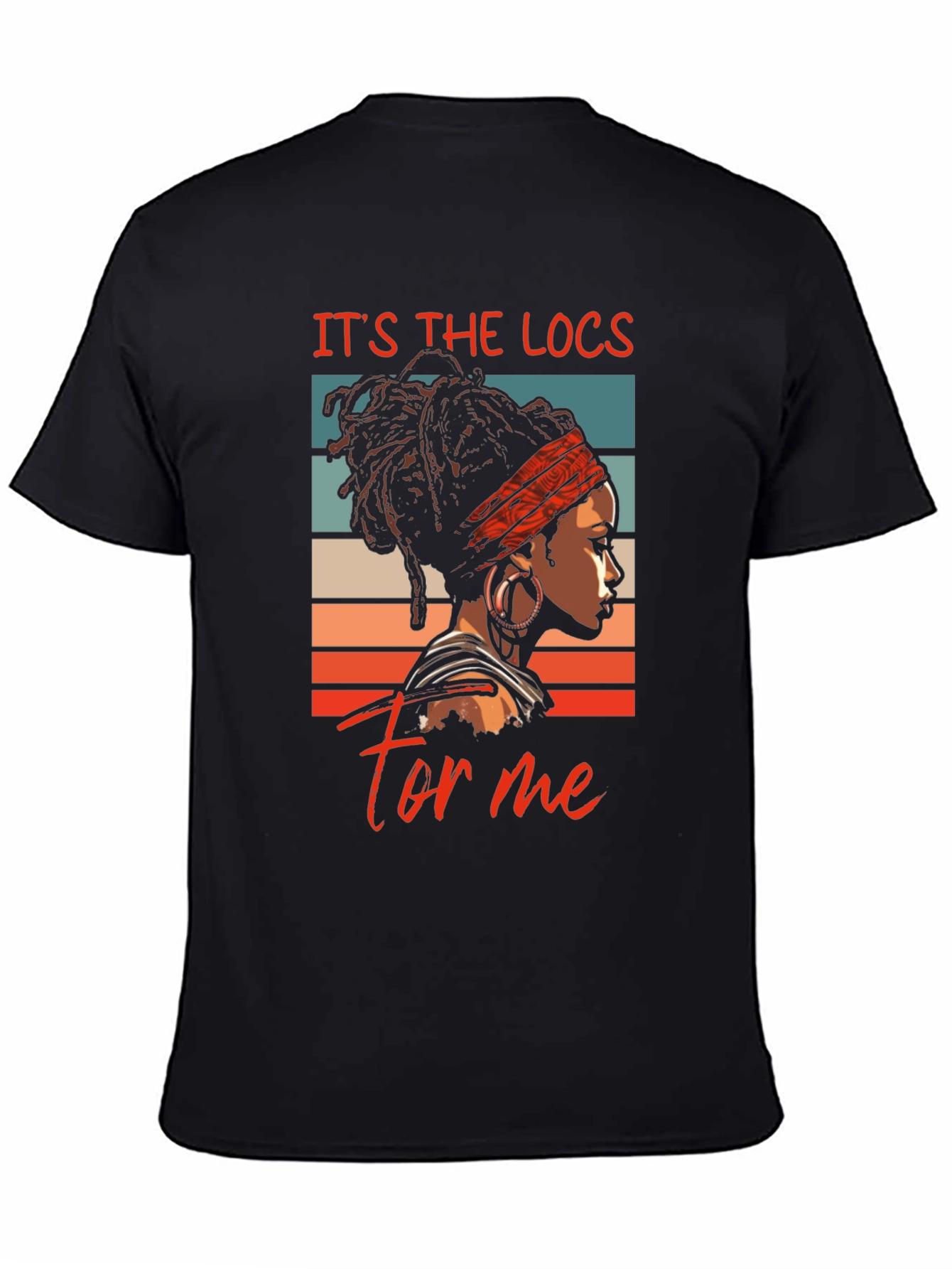 Black It's The Locs For Me Black T-Shirt view 4