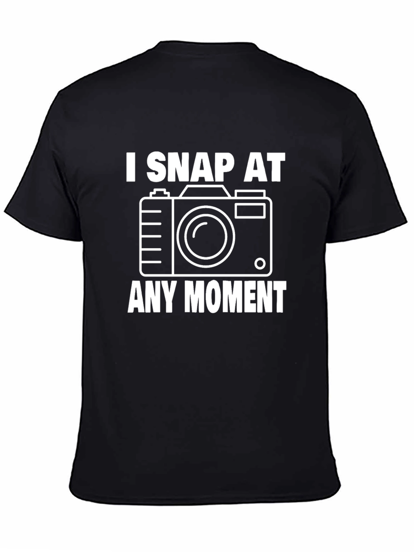Black I Snap at Any Moment Camera T-Shirt view 4