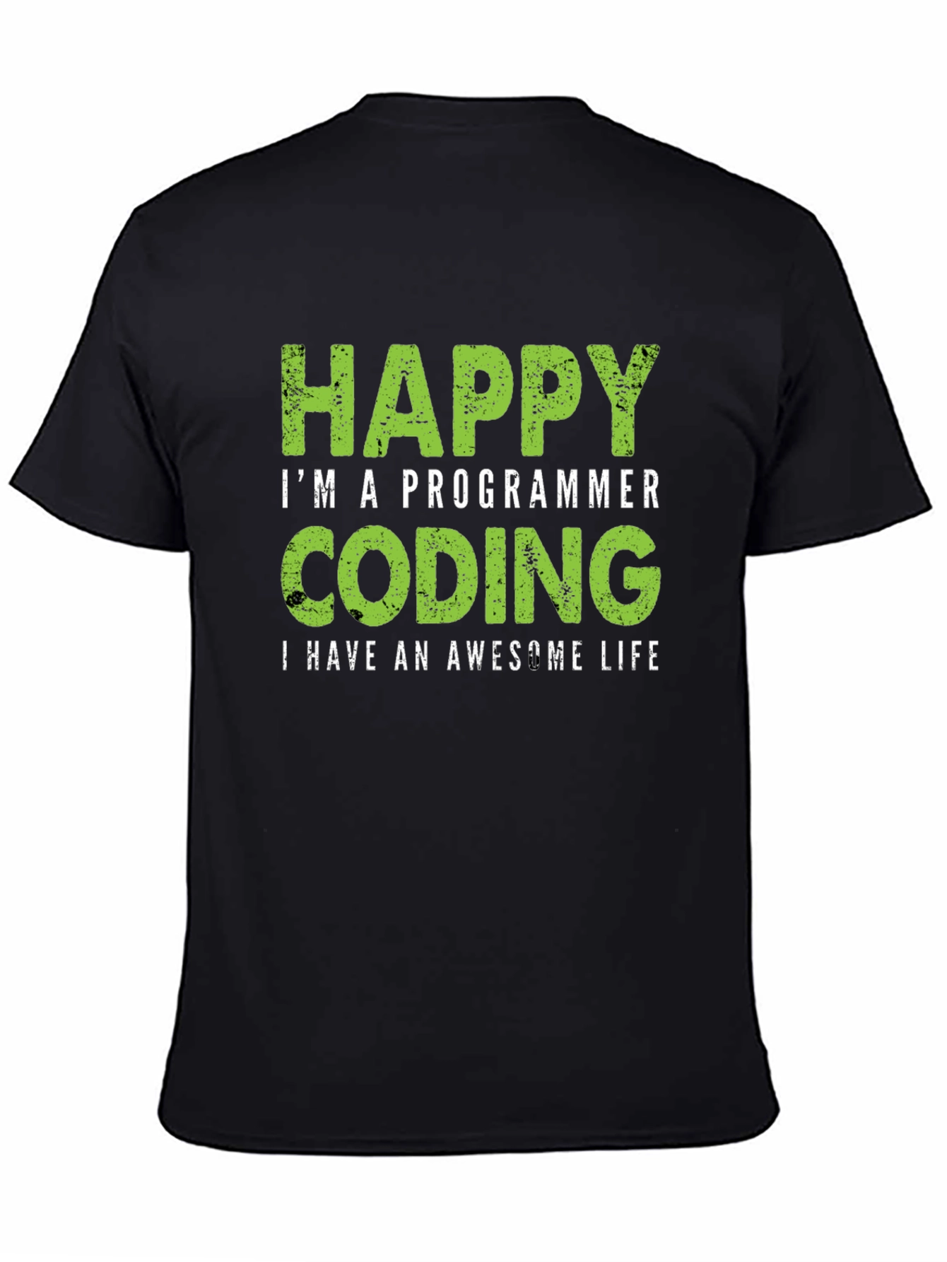 Black Happy Programmer Coding T-Shirt - Awesome Life view 4