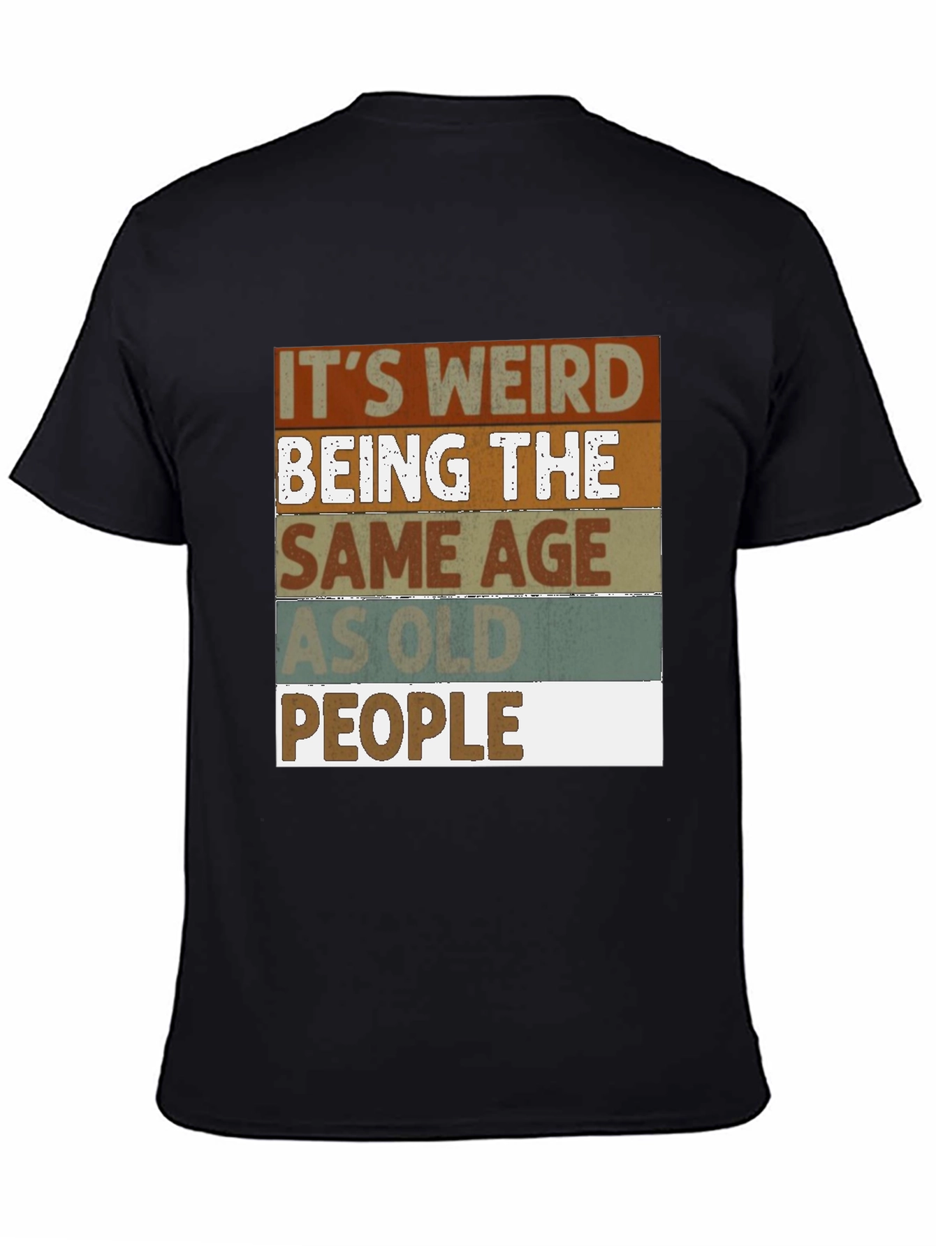 Black Funny "Same Age as Old People" Graphic Tee view 4