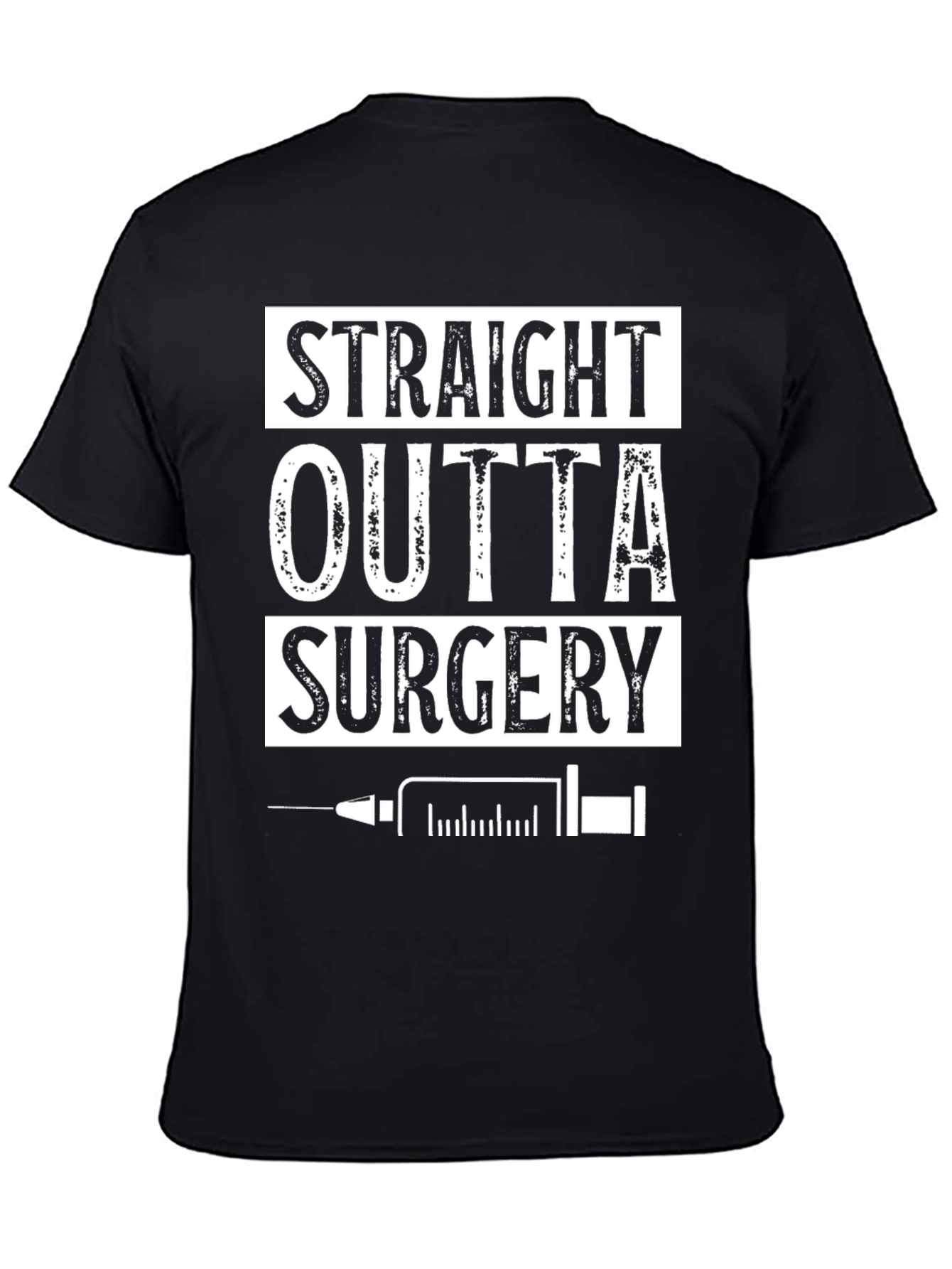 Black Straight Outta Surgery T-Shirt view 4