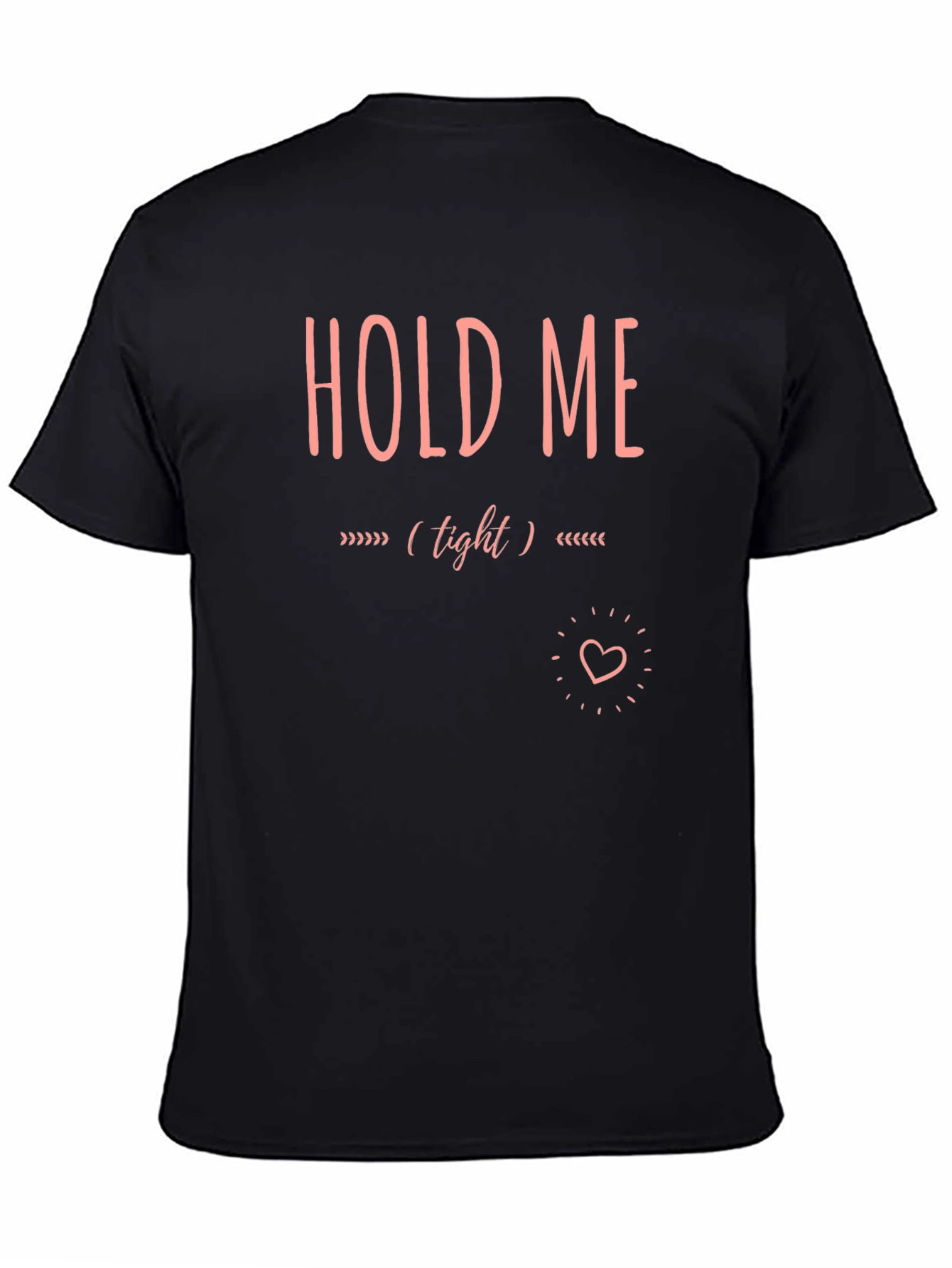 Black Hold Me Tight Graphic Tee - Soft Cotton Blend view 4