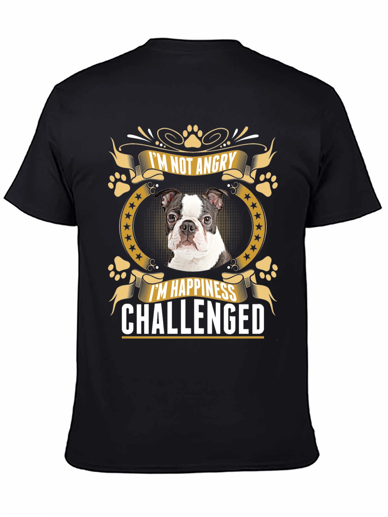 Black Funny Dog T-Shirt - I'm Not Angry, Happiness Challenged view 4