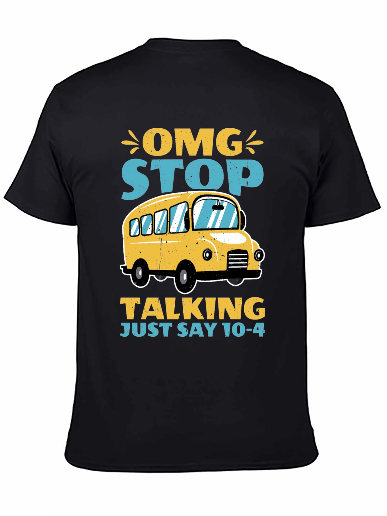 Black OMG Stop Talking School Bus T-Shirt view 4