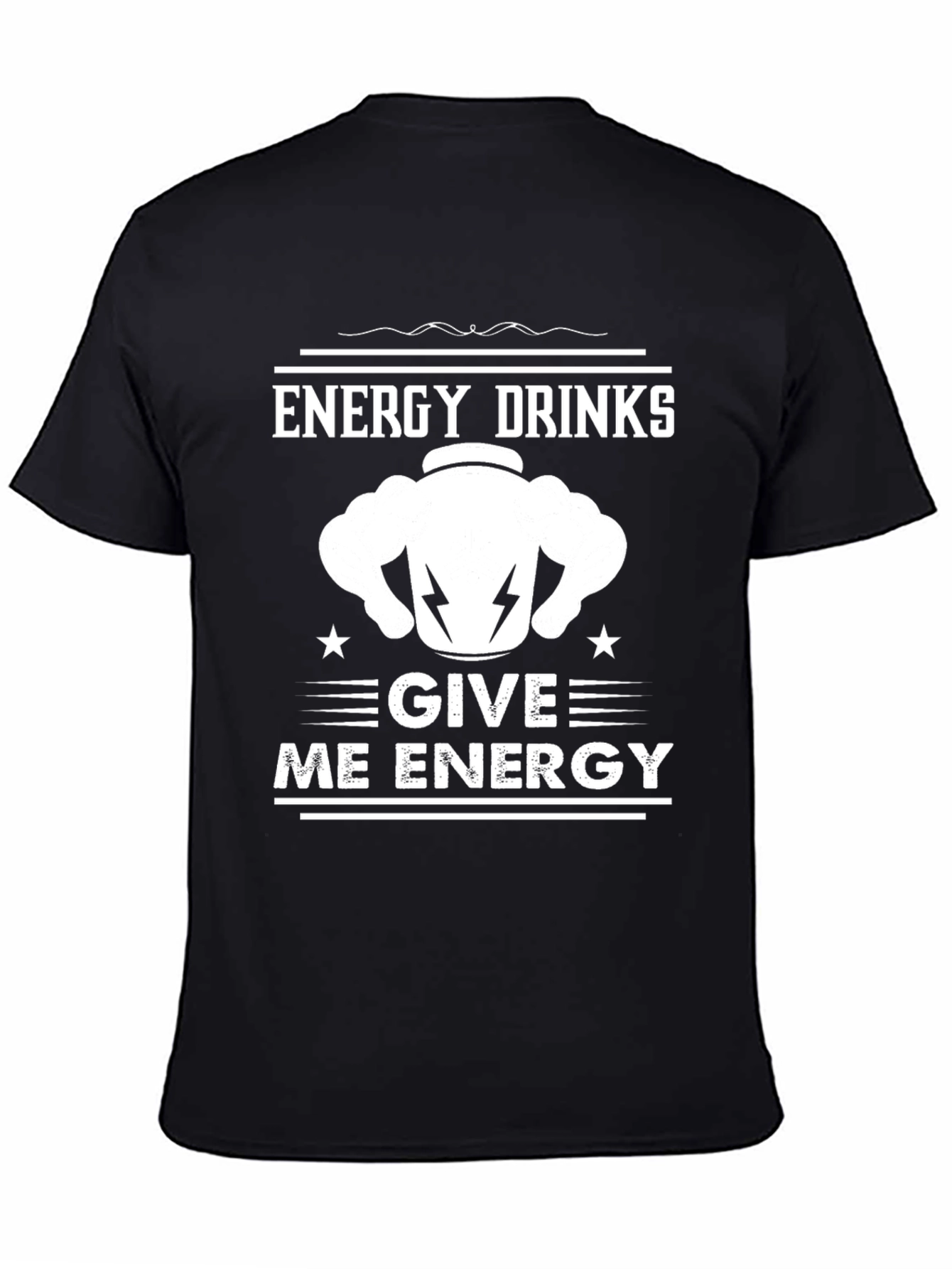 Black Energy Drinks Give Me Energy T-Shirt view 4