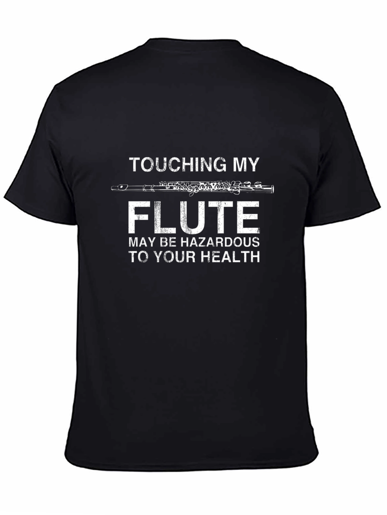 Black Touching My Flute Hazardous T-Shirt view 4