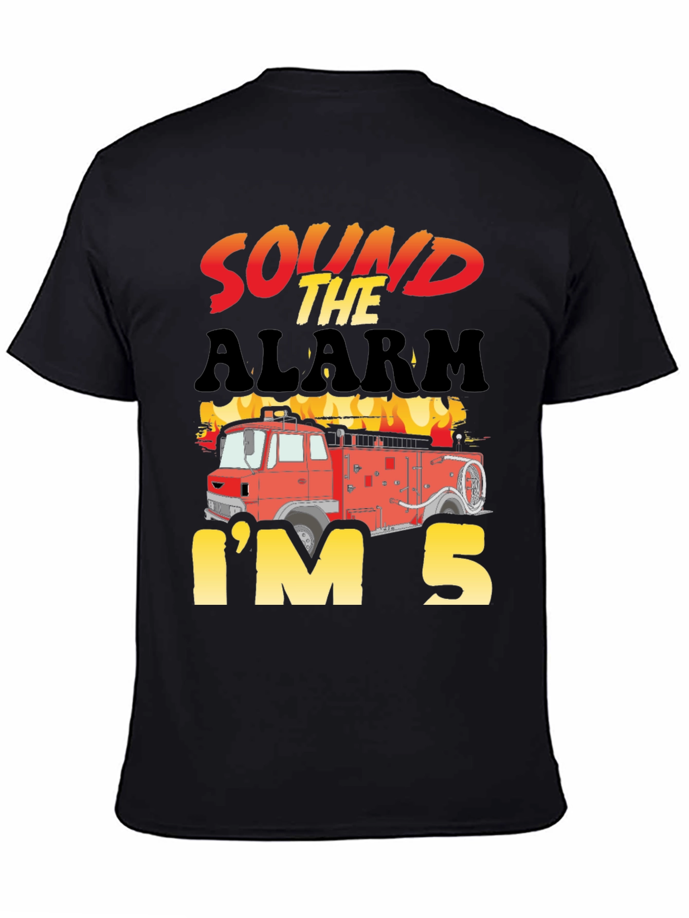 Black Sound the Alarm, I'm 5! Fire Truck Kids Birthday T-Shirt view 4