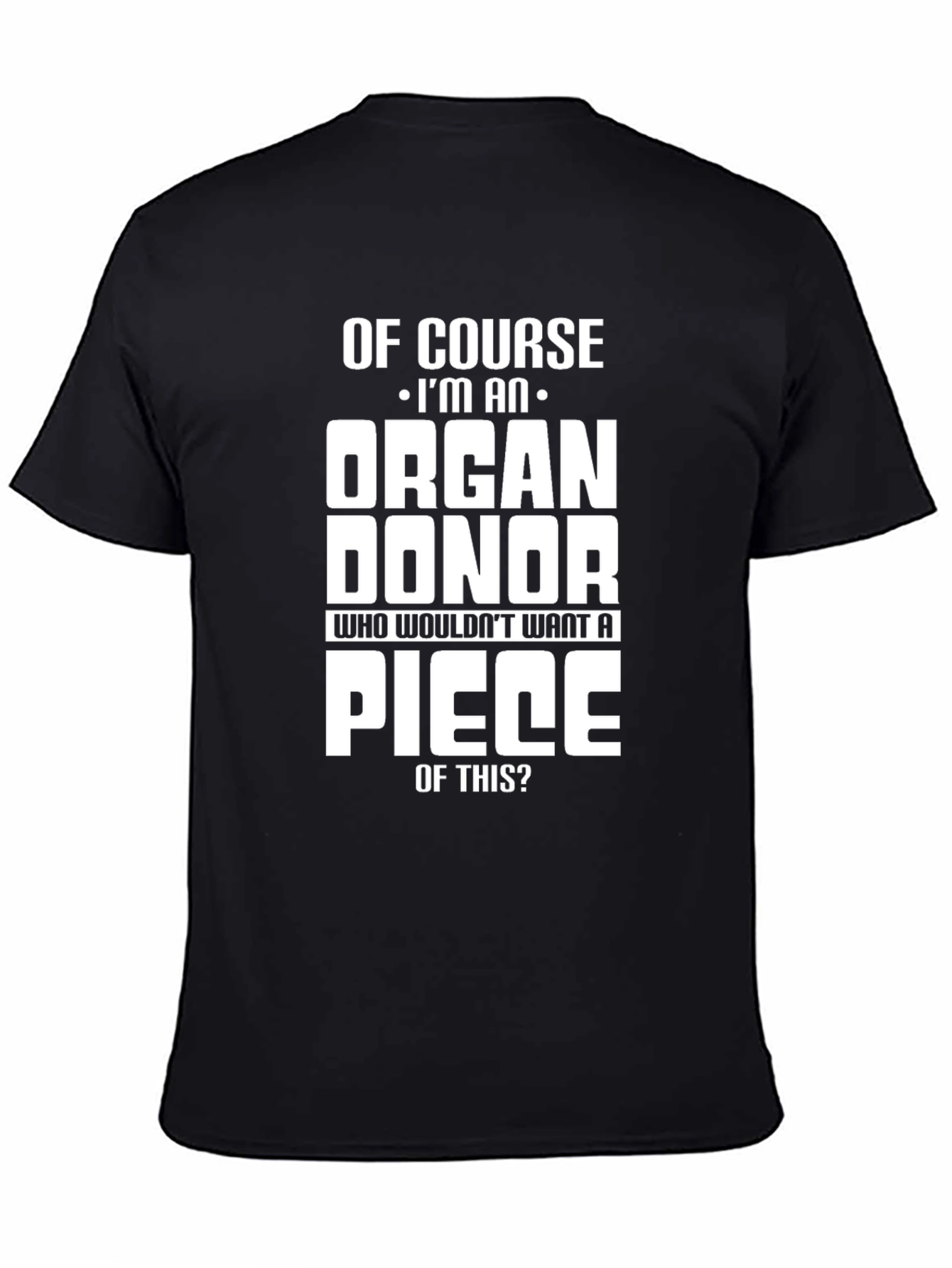 Black Organ Donor T-Shirt - Funny Graphic Tee view 4
