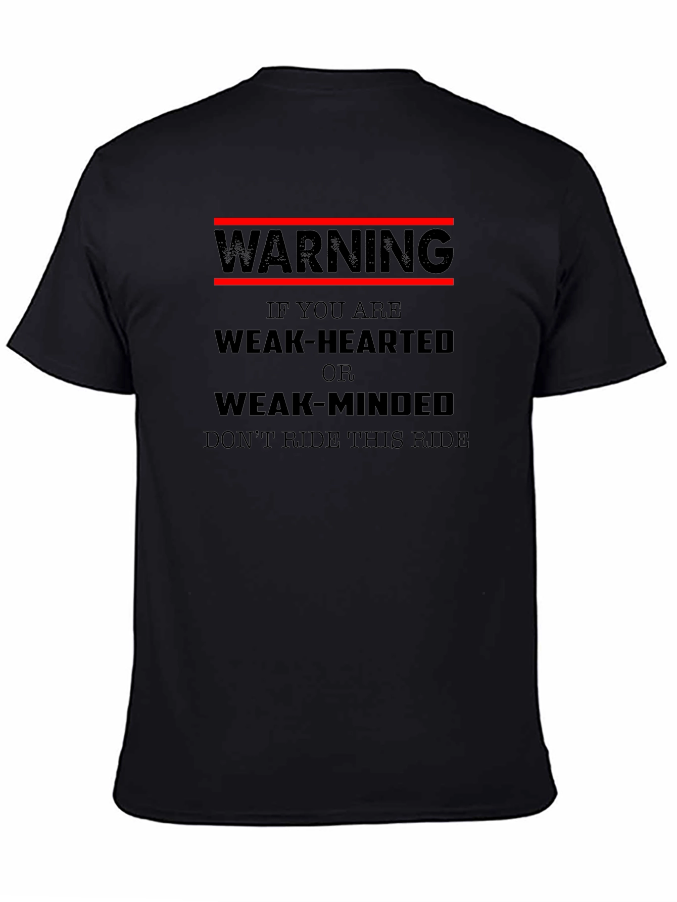 Black Warning Weak-Hearted Black Graphic T-Shirt view 4