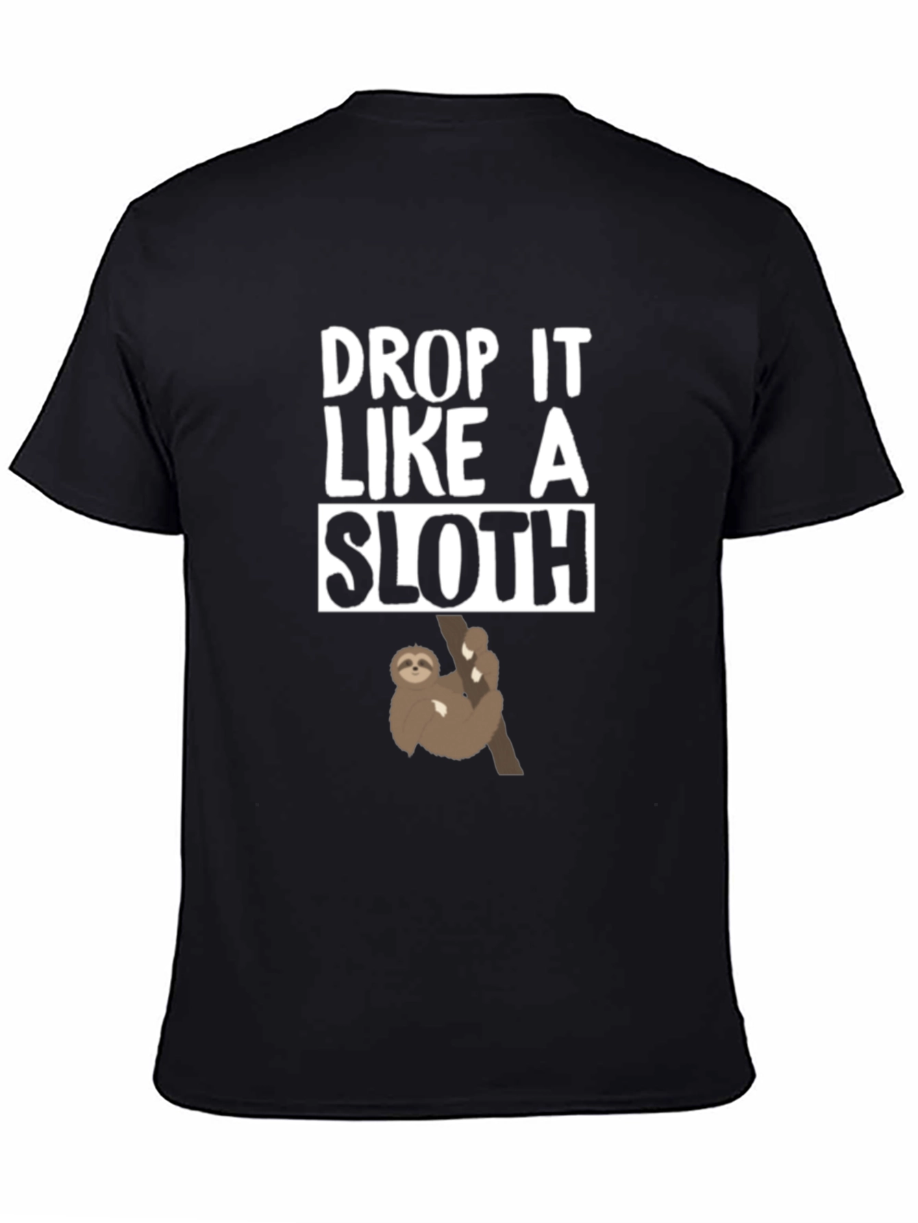 Black Drop It Like A Sloth Graphic Tee view 4