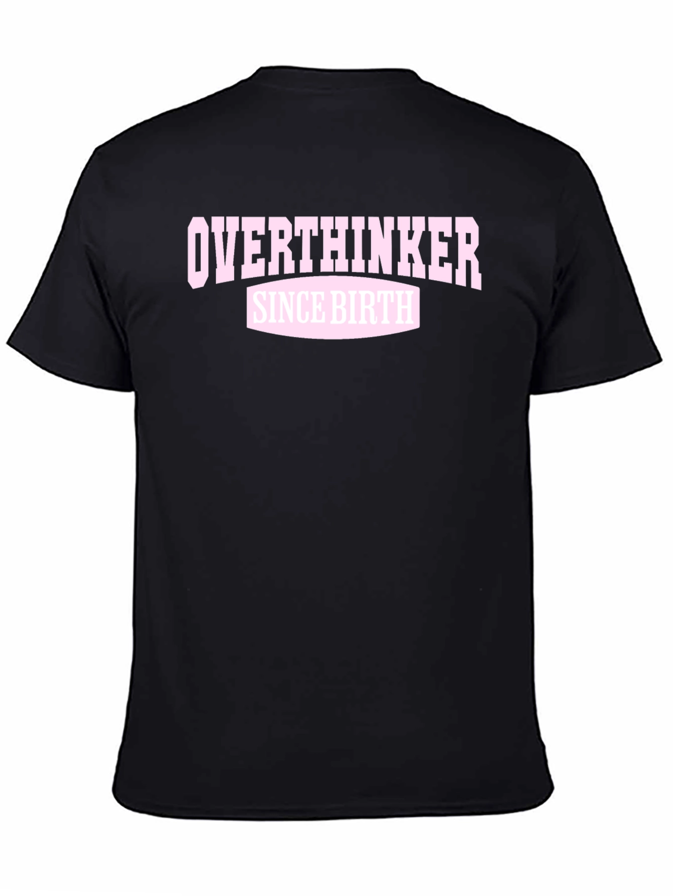 Black Overthinker Since Birth Graphic T-Shirt view 4