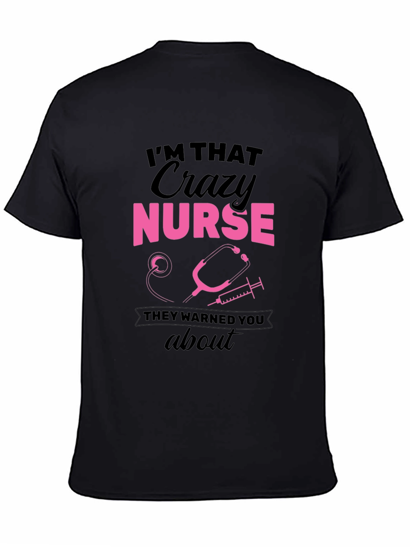 Black Crazy Nurse Graphic Tee - Funny Nurse T-Shirt view 4