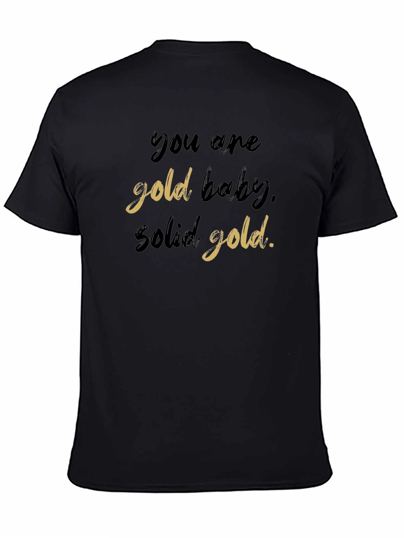 Black You are Gold Baby Solid Gold Black T-Shirt view 4