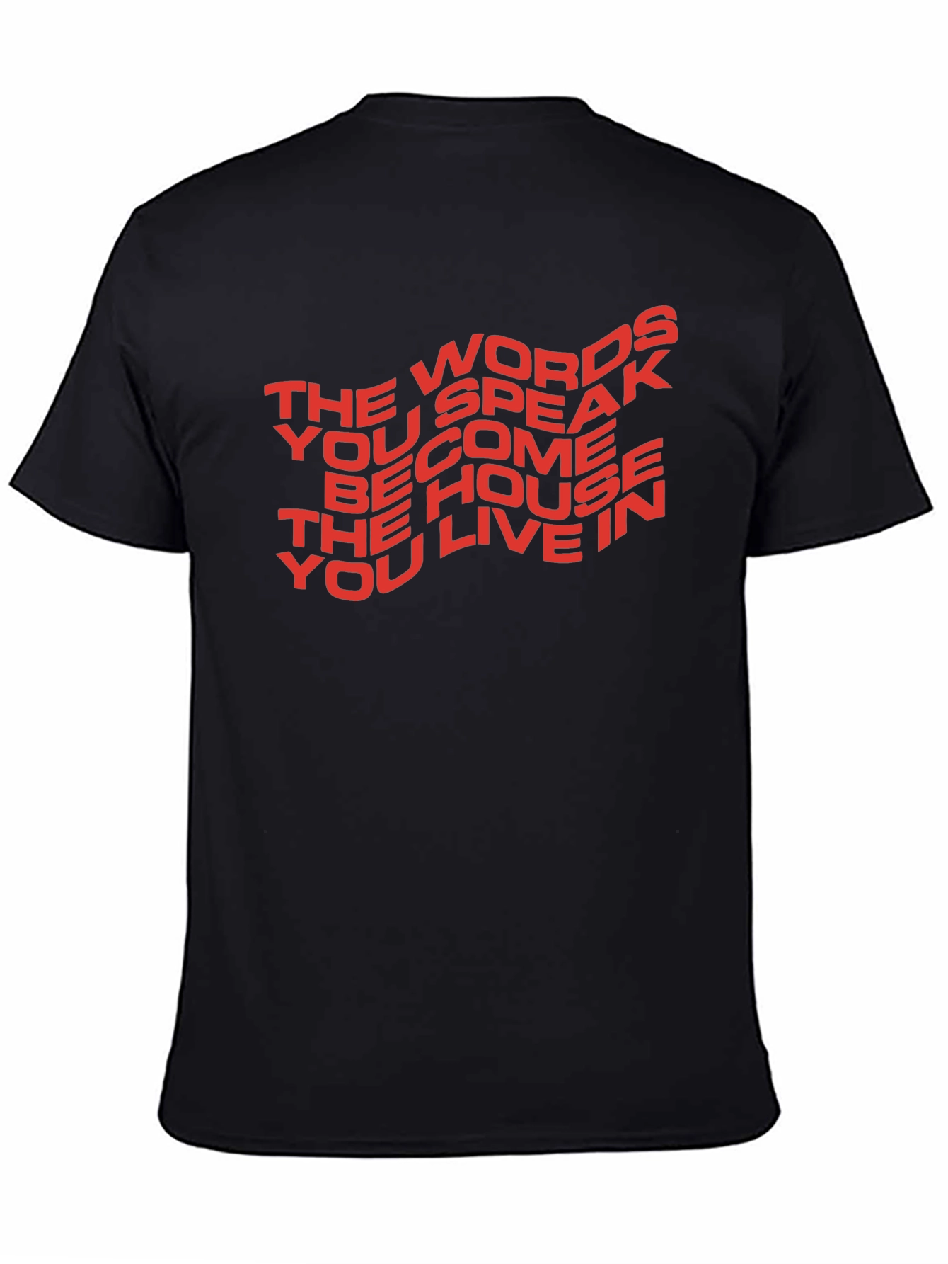 Black Motivational T-Shirt: The Words You Speak view 4
