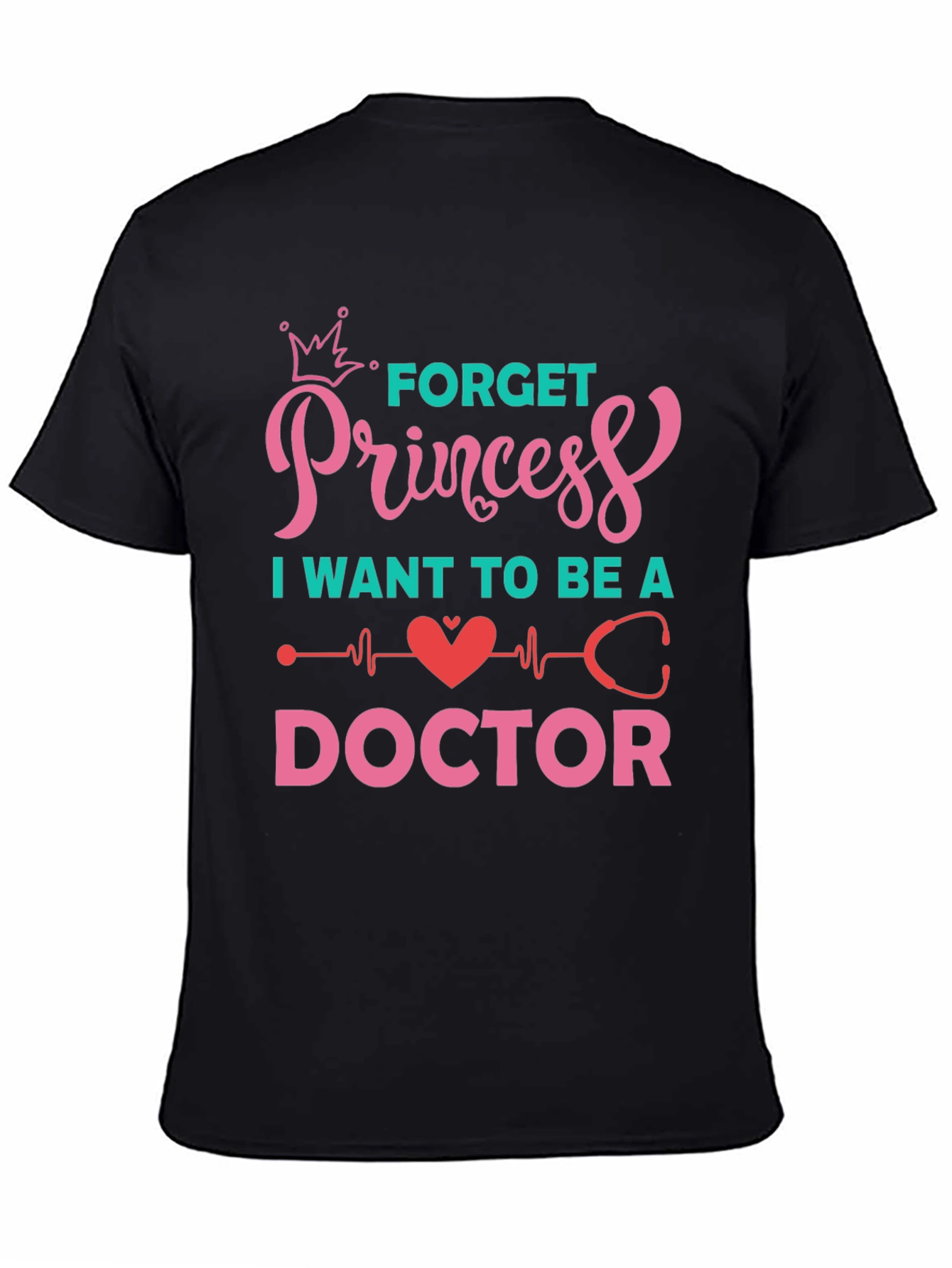 Black Forget Princess Be a Doctor Graphic Tee view 4