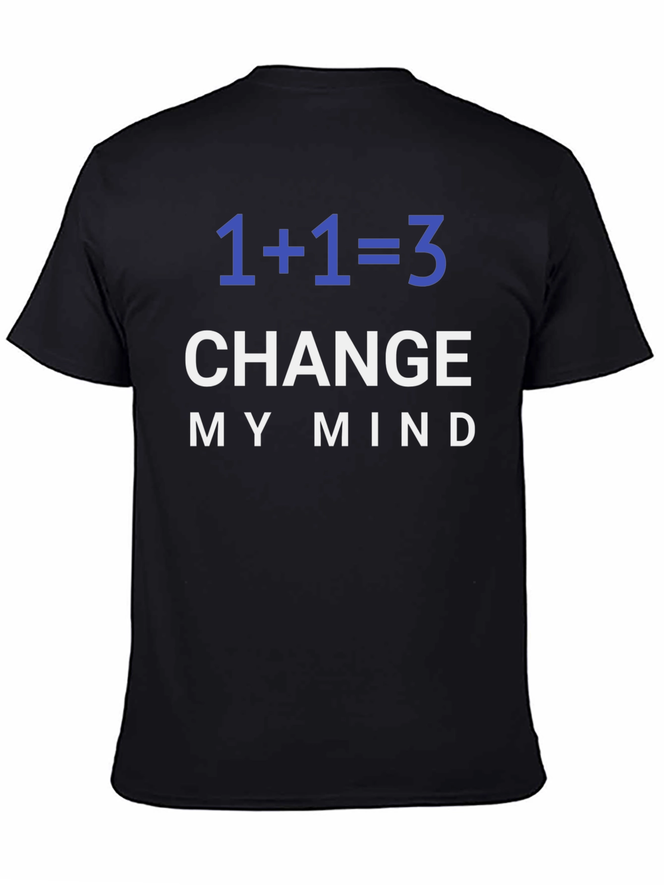 Black 1+1=3 Change My Mind Graphic Tee view 4