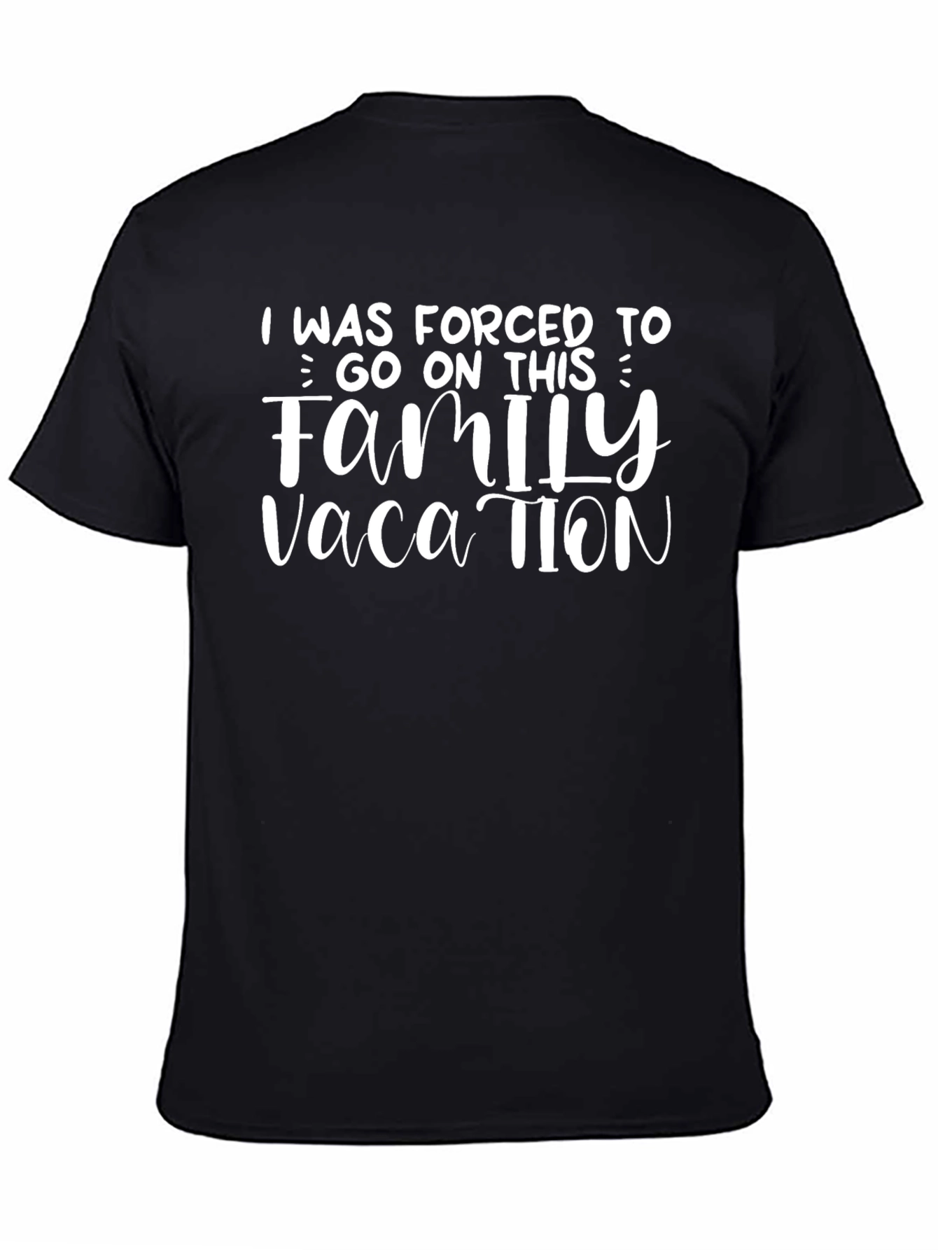 Black Forced Family Vacation Tee - Funny Men's T-Shirt view 4