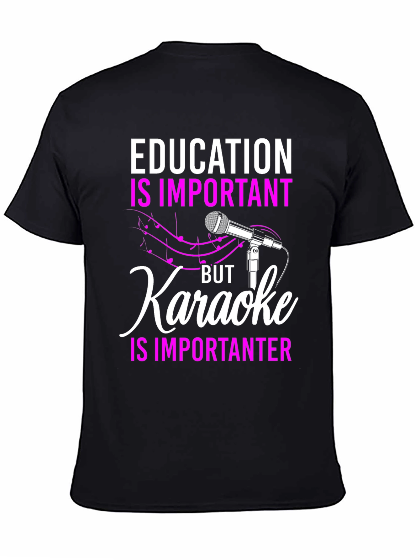 Black Funny Karaoke Lover T-Shirt: Education is Important, But... view 4