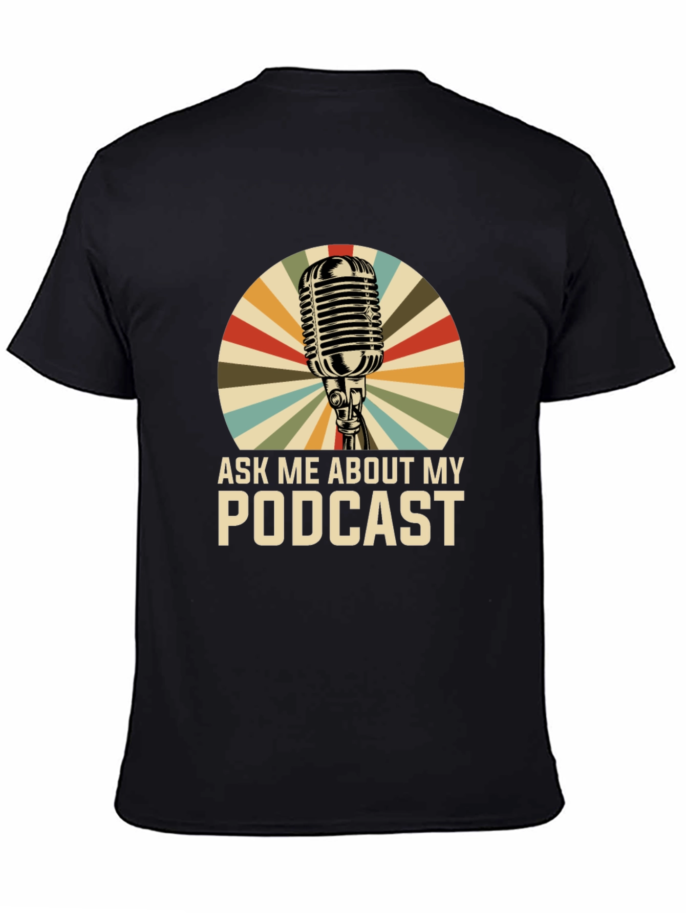 Black Ask Me About My Podcast Graphic Tee view 4