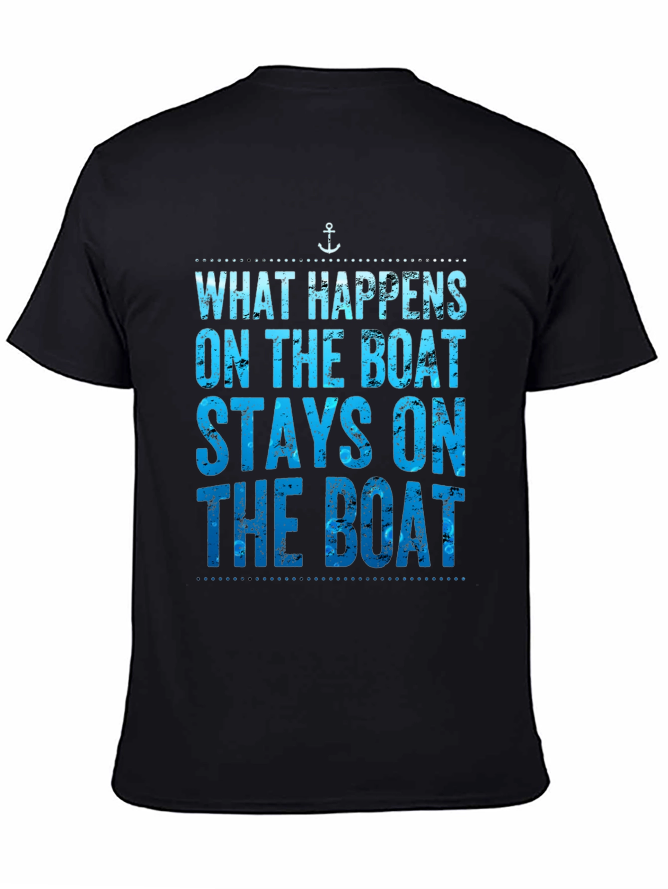 Black What Happens On The Boat T-Shirt view 4