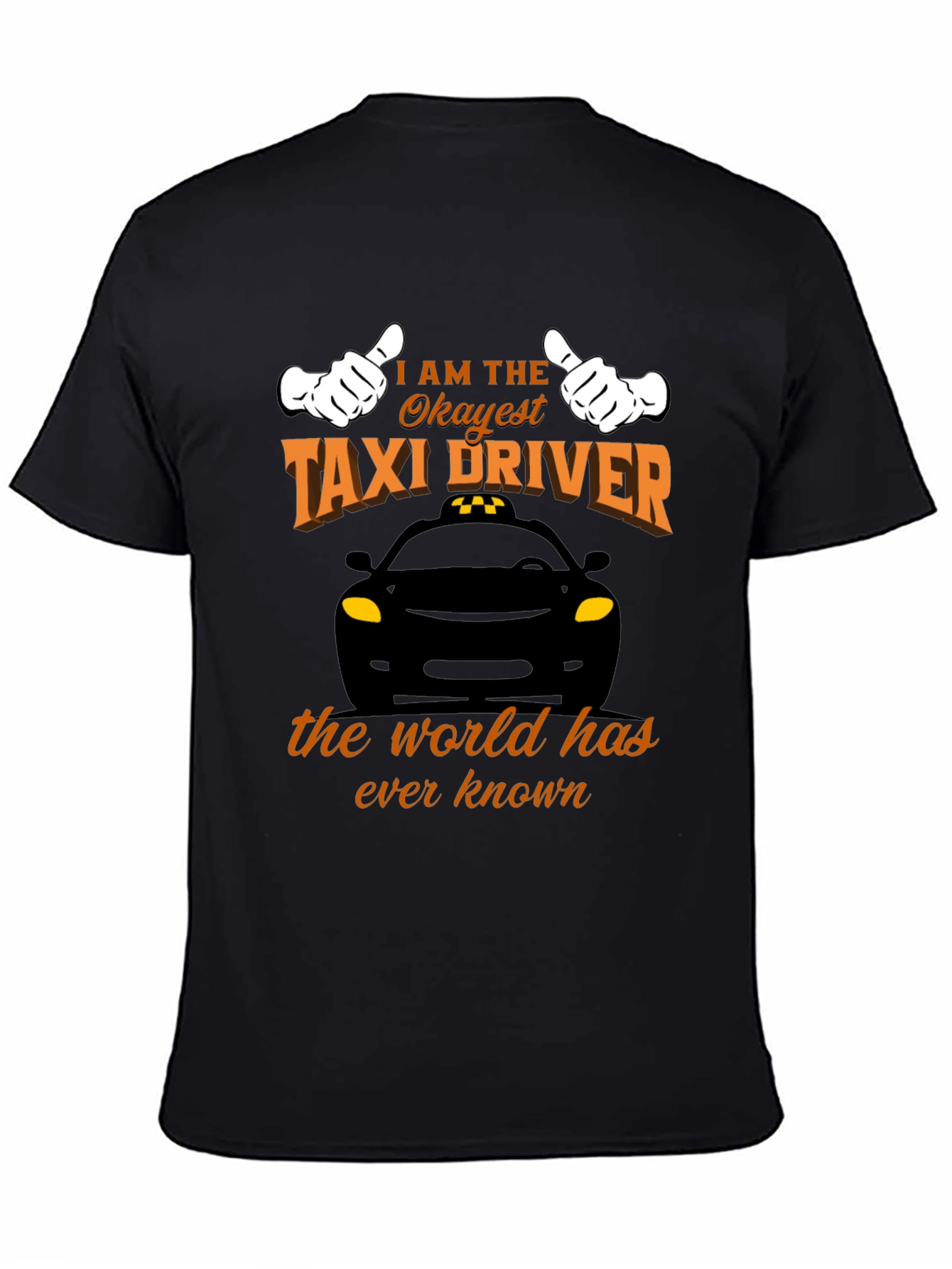 Black Okayest Taxi Driver T-Shirt - Funny Car Humor Tee view 4