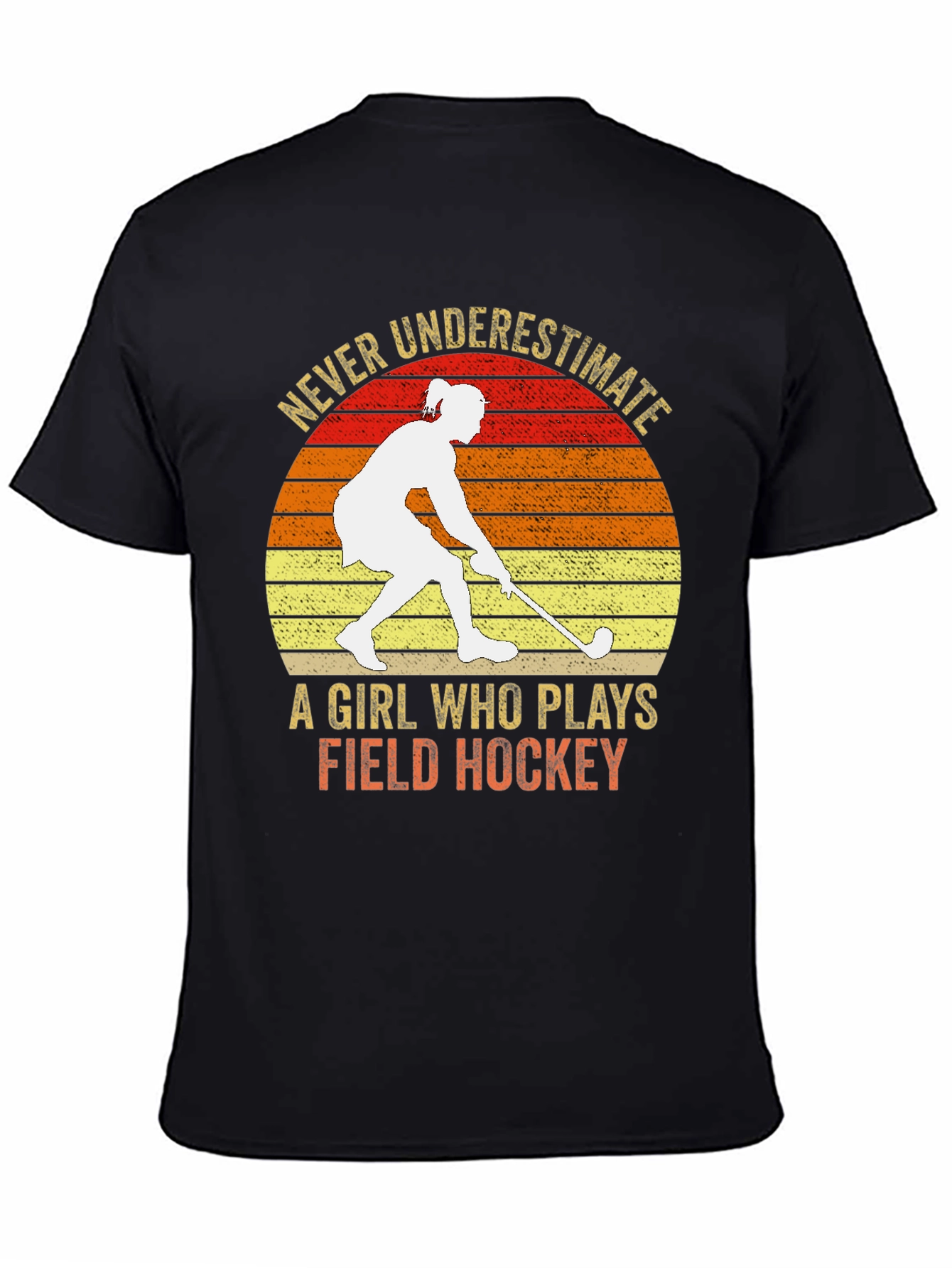 Black Never Underestimate Field Hockey T-Shirt view 4