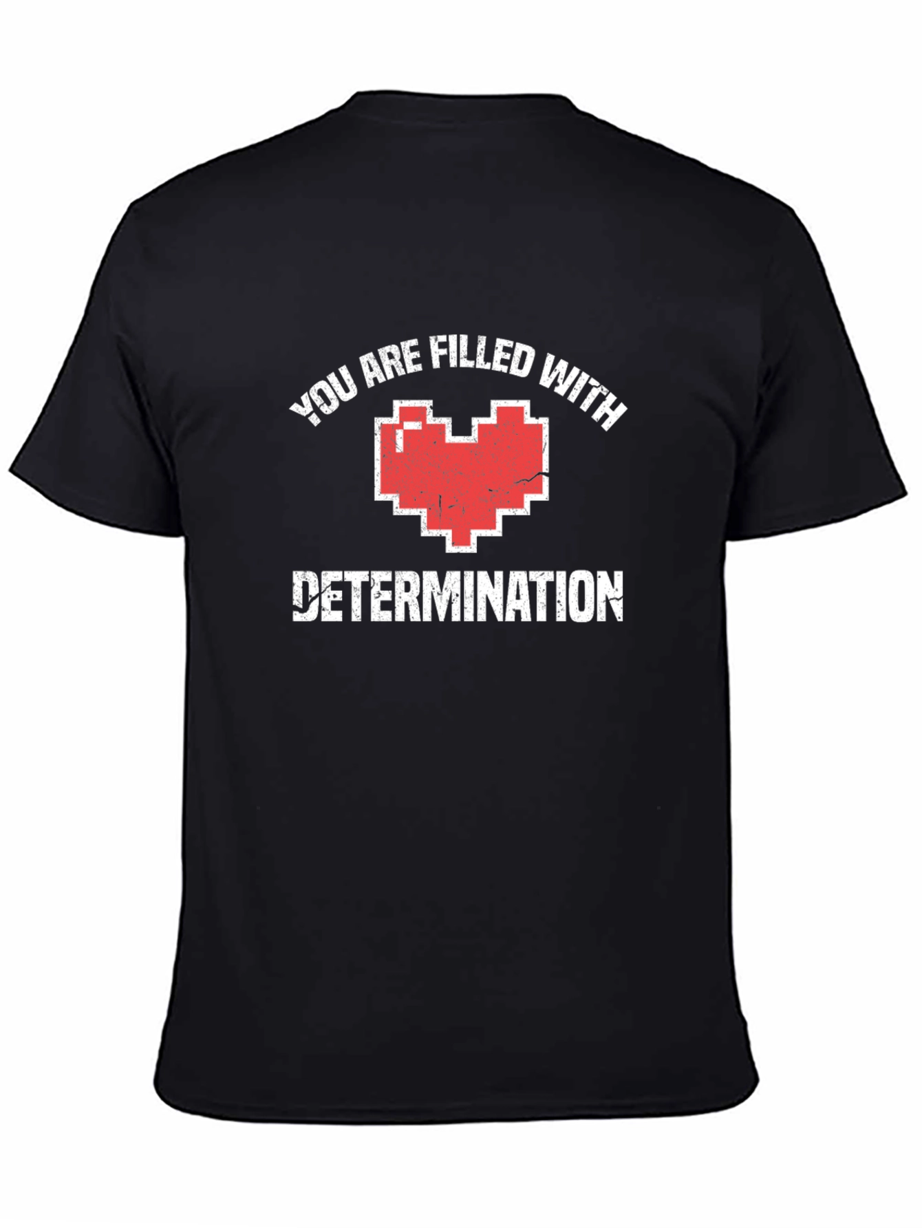 Black You Are Filled With Determination Graphic Tee view 4