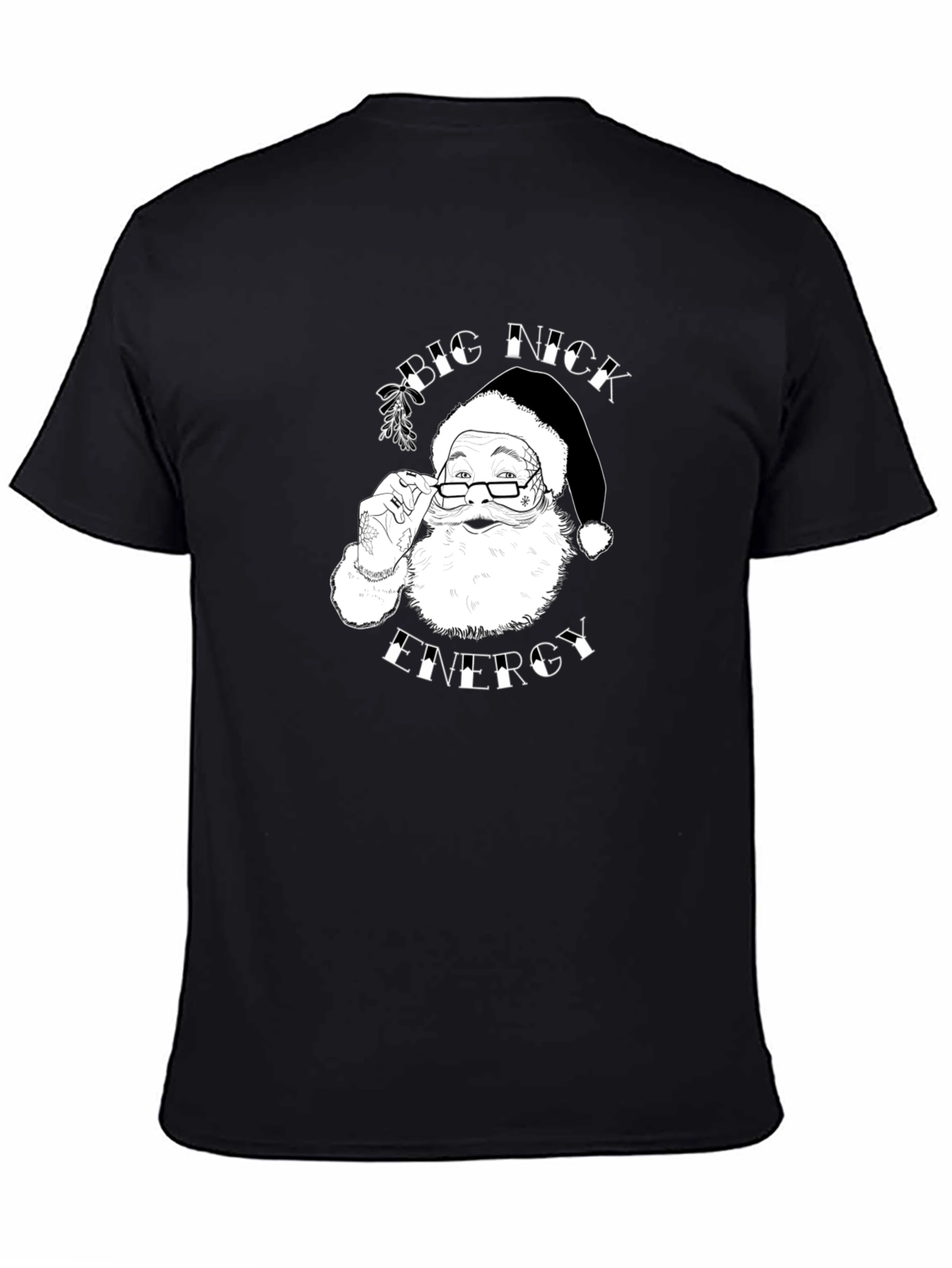 Black Big Nick Energy Santa T-Shirt - Christmas Humor Tee view 4