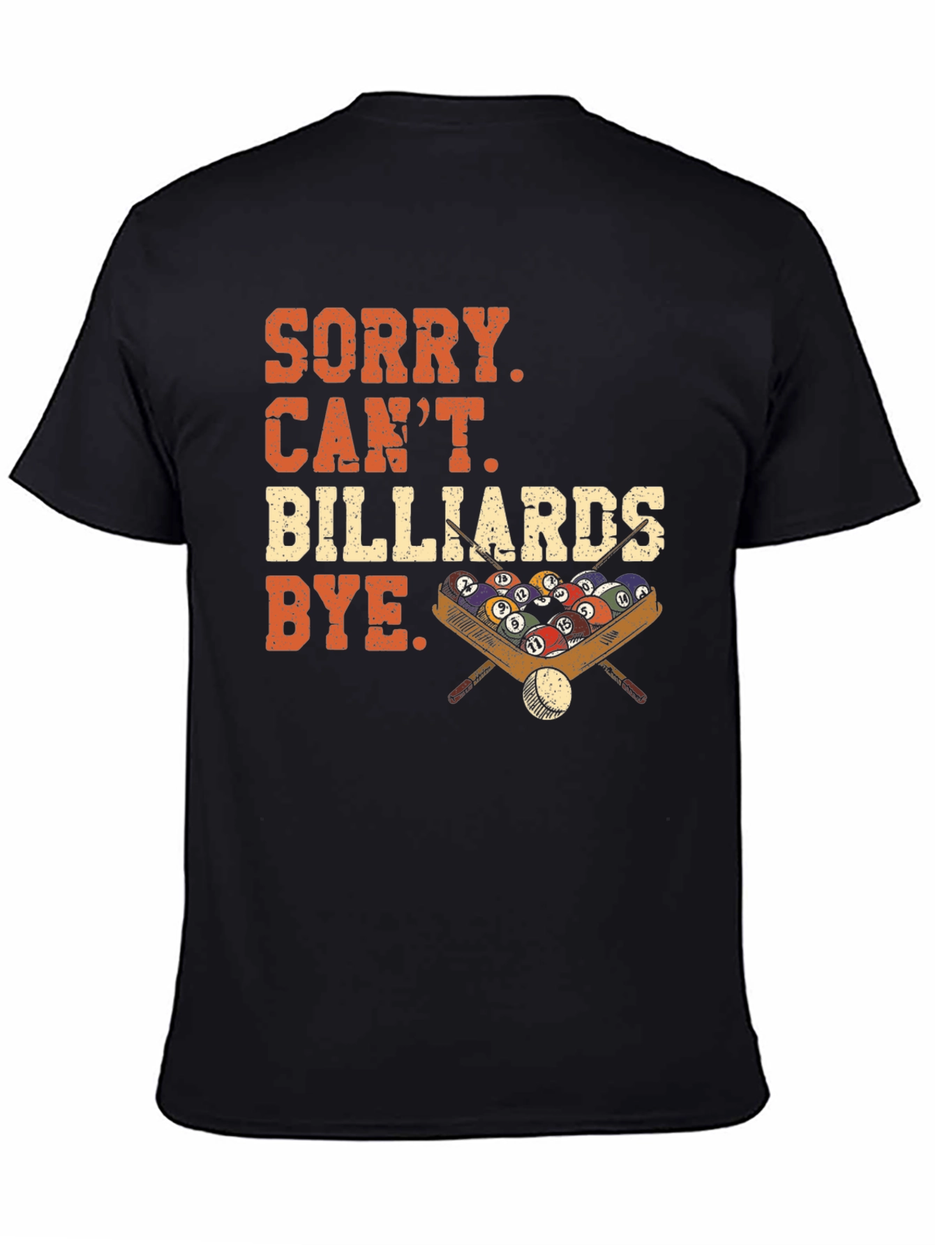 Black Billiards Graphic Tee - Sorry Can't Bye view 4