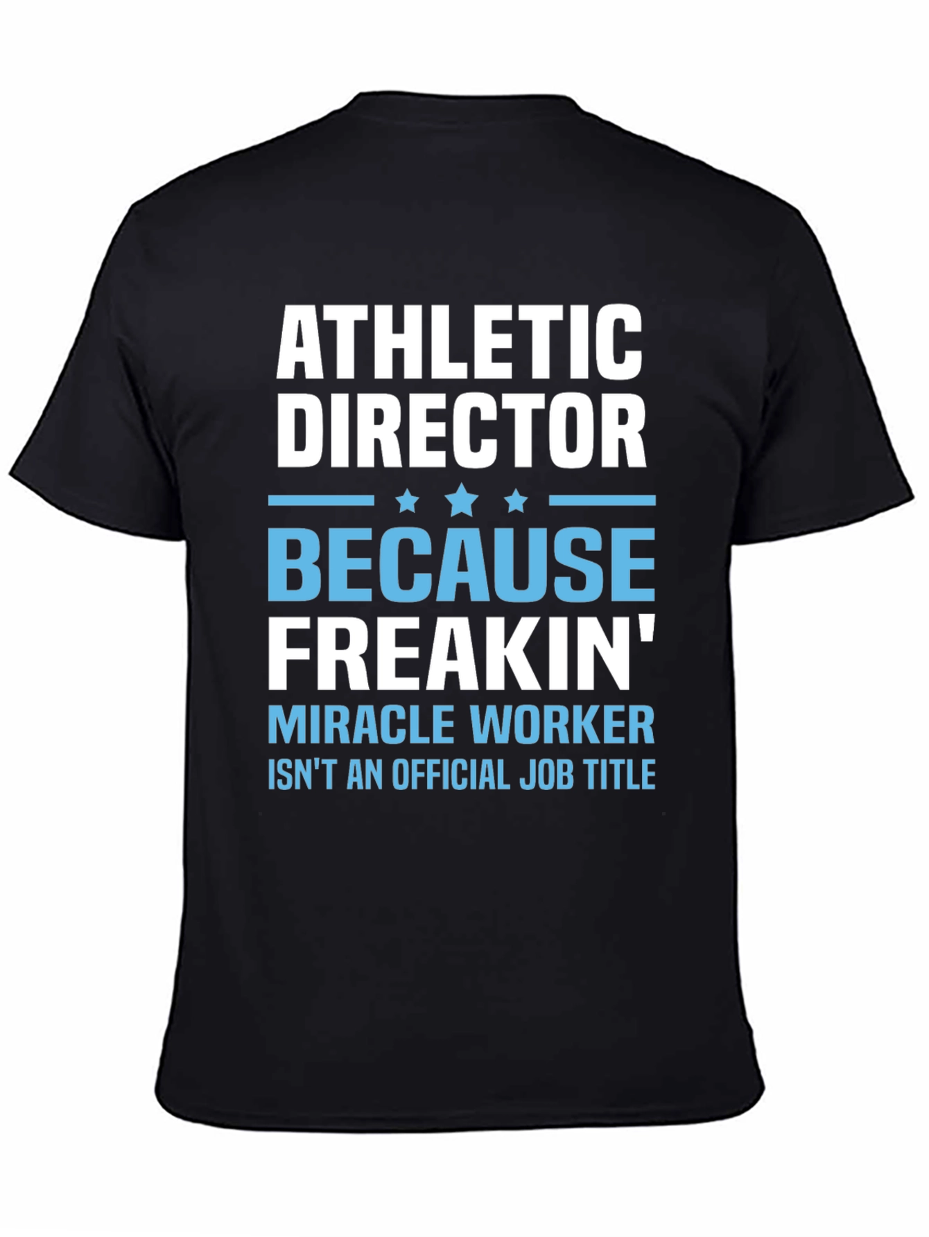 Black Athletic Director Miracle Worker Graphic Tee view 4