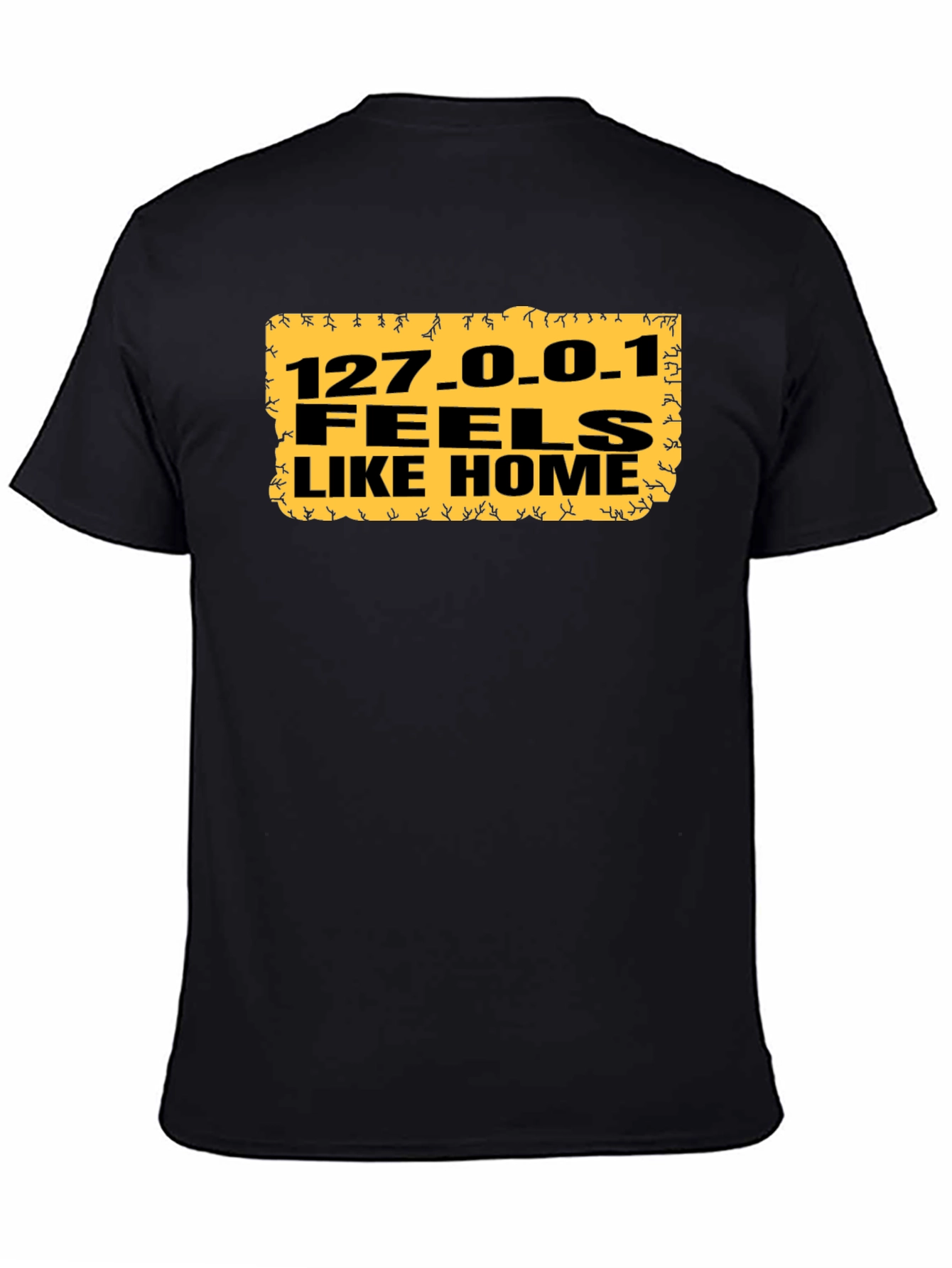 Black 127.0.0.1 Feels Like Home Black T-Shirt view 4