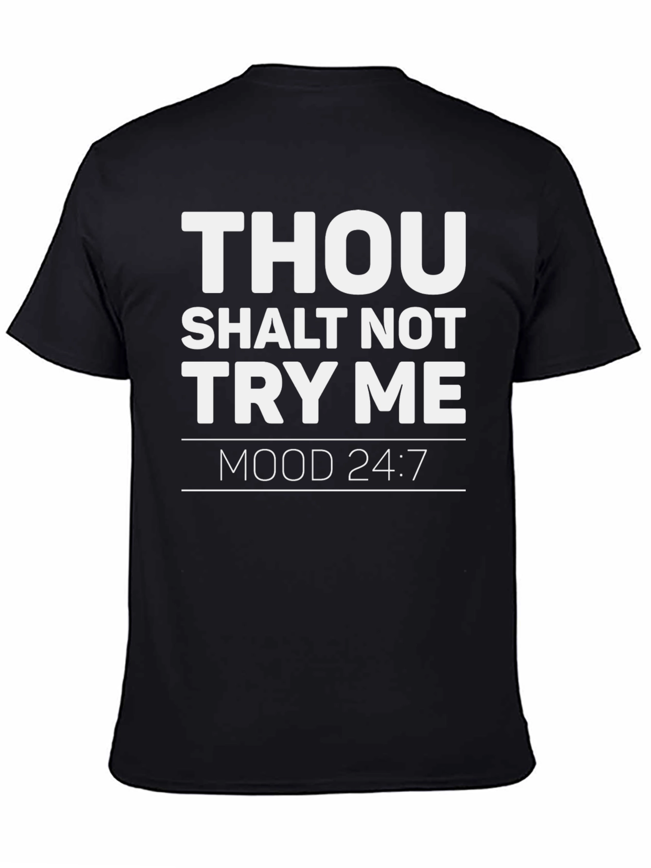 Black Thou Shalt Not Try Me T-Shirt - Black Graphic Tee view 4